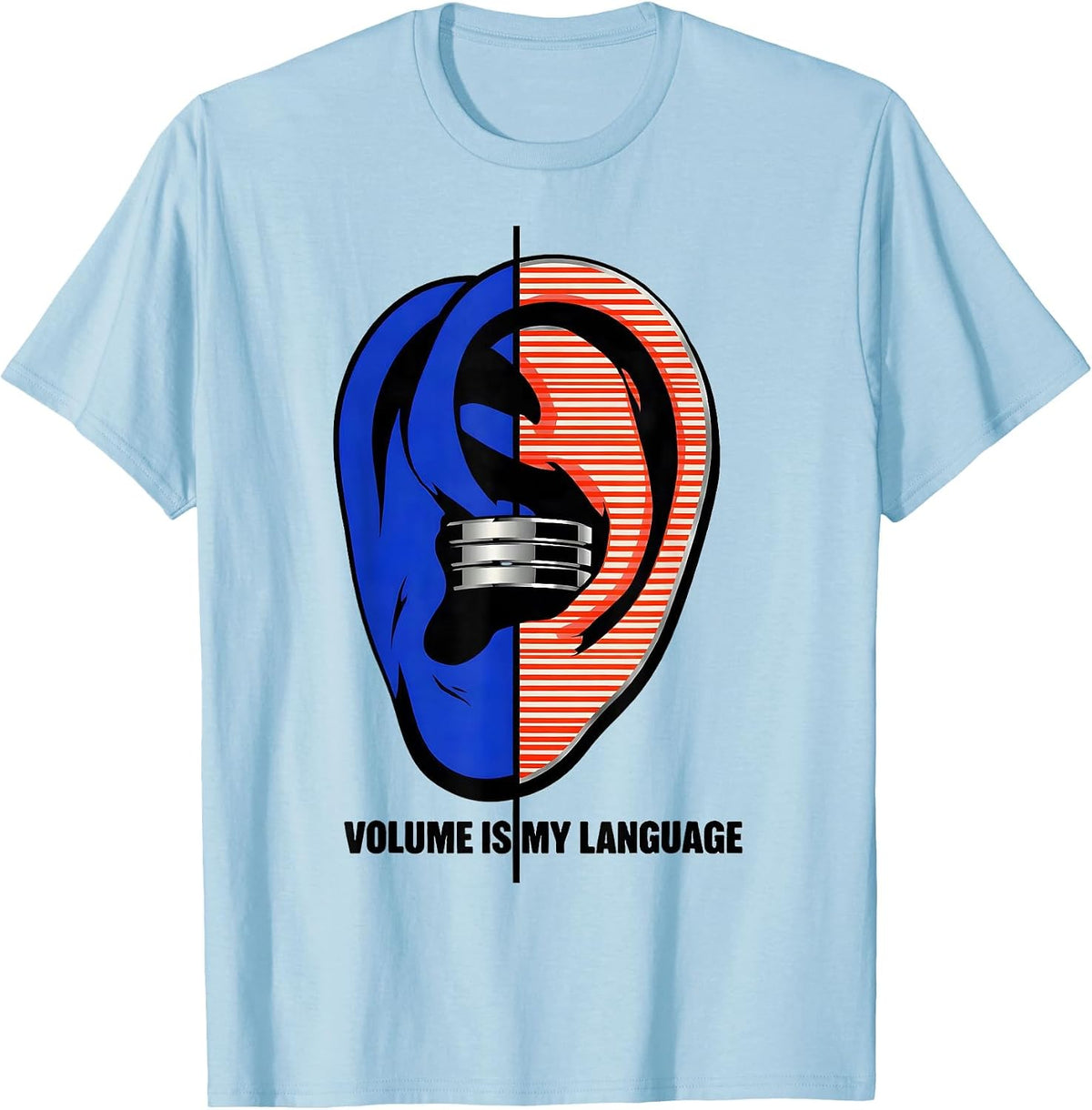 Men's Volume Is My Language Heavy Metal Design T-Shirt - Baby Blue