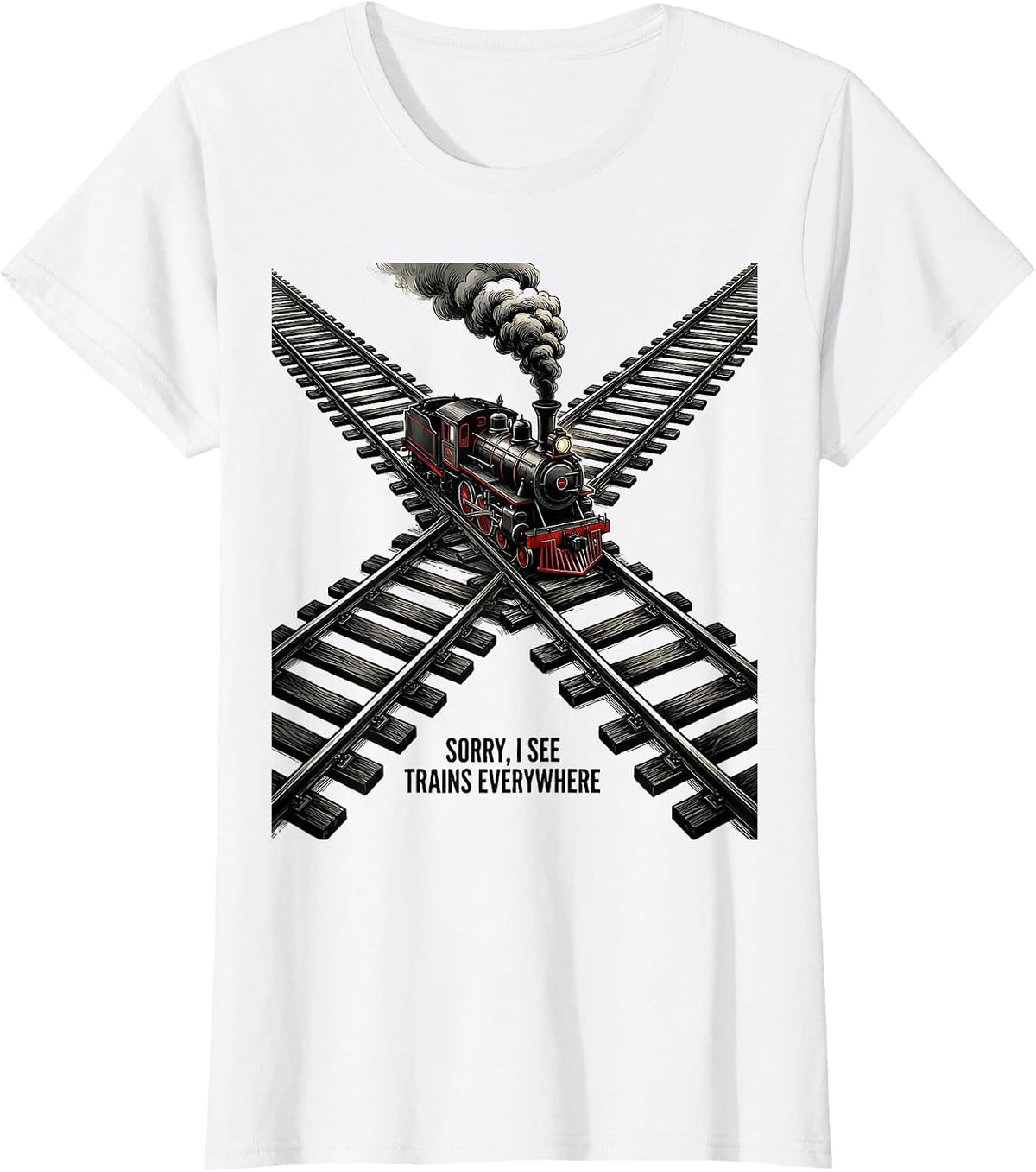 Sorry, I See Trains Everywhere Vintage Steam Train T-Shirt - White