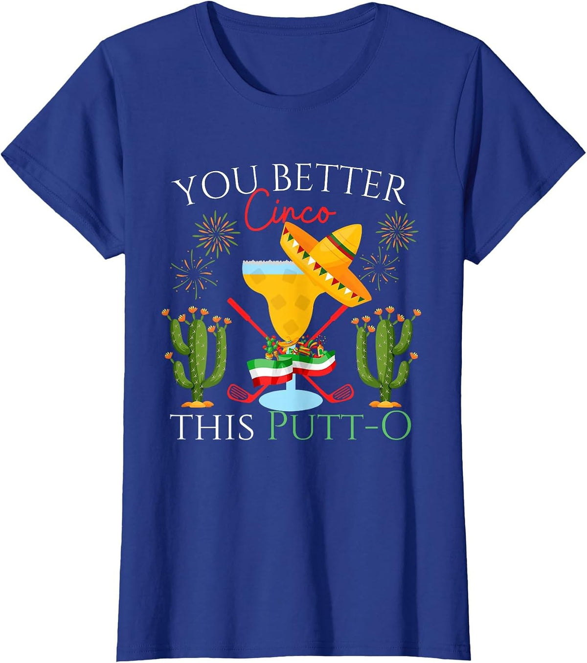 Cinco De Mayo Golf Golfer Drinking Margaritas Tequila T-Shirt - Royal Blue