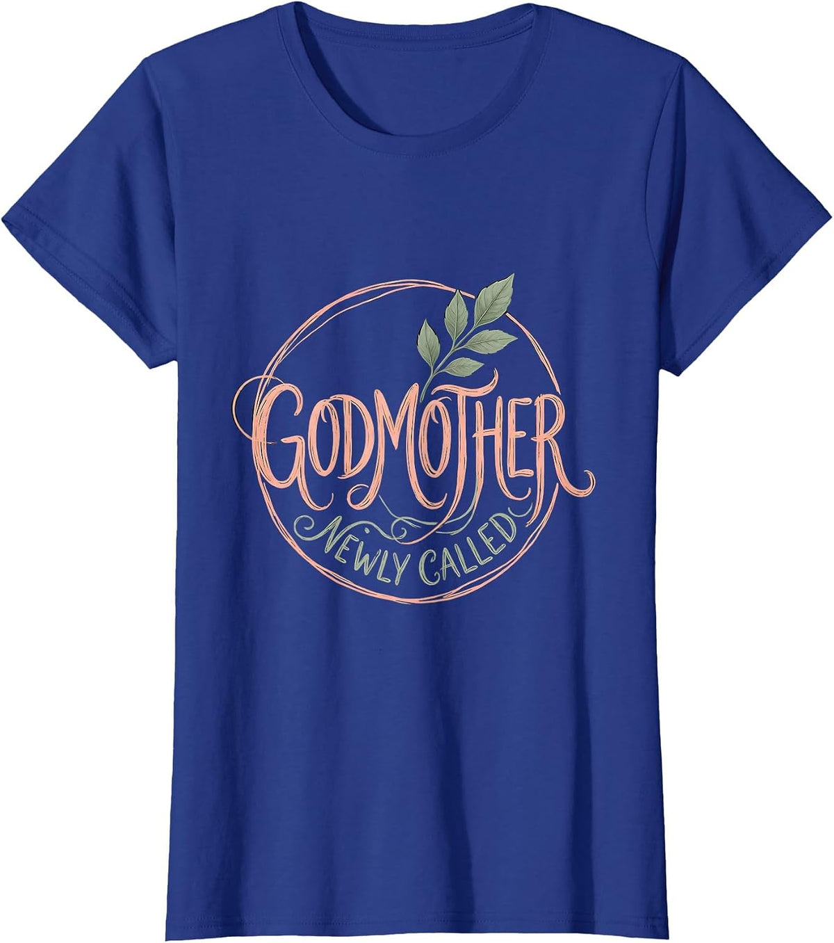 Women's Godmother Newly Called Boho Typography Aunt Humor T-Shirt - Royal Blue
