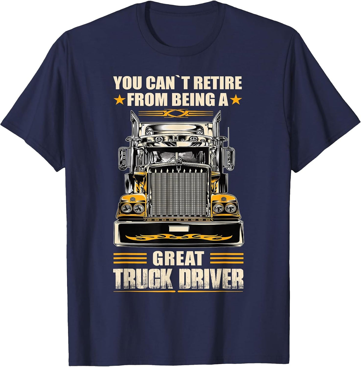 Funny Trucker Retirement Retiring Truck Driver T-Shirt - Navy Blue
