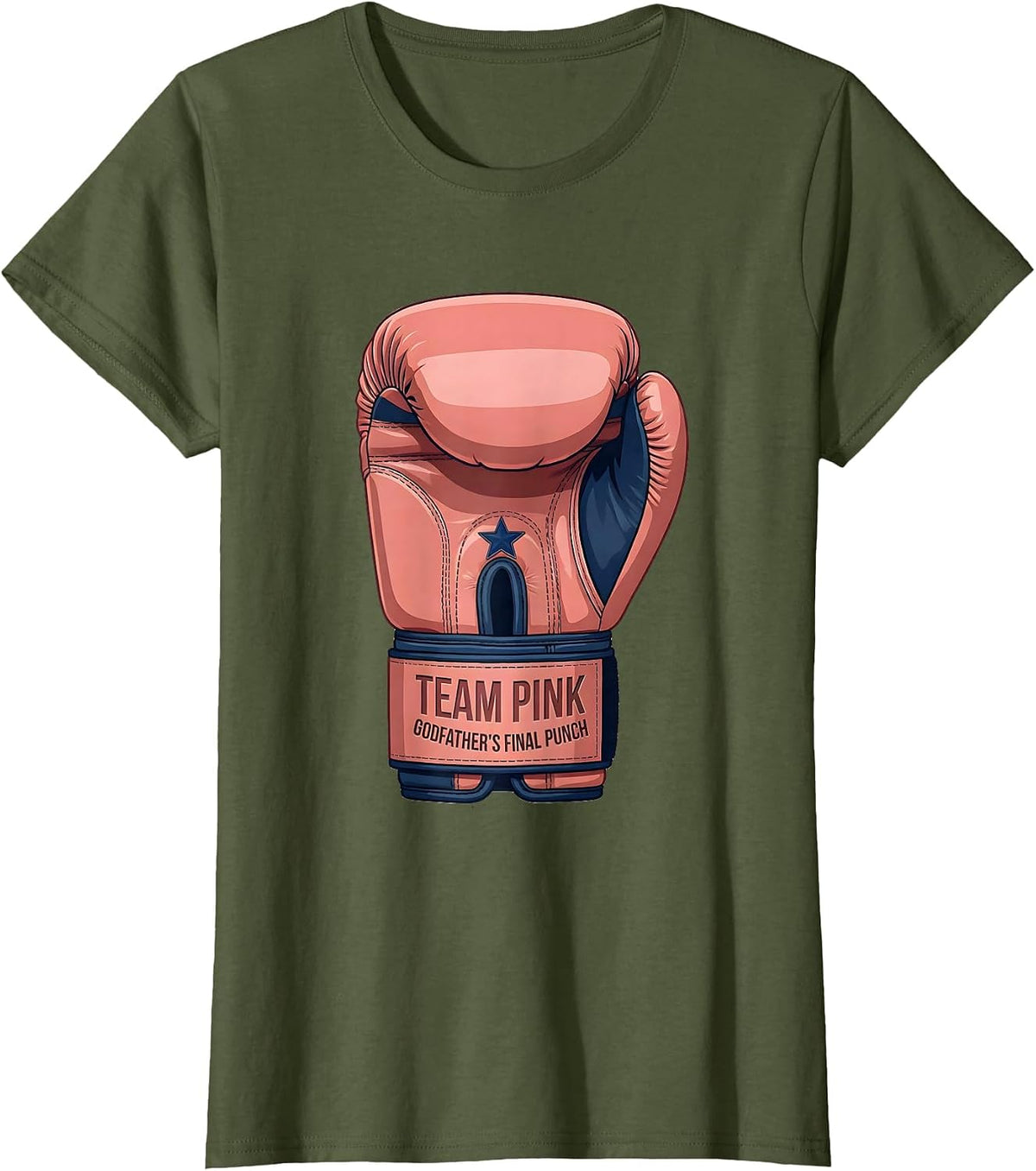 Women's Team Pink Godfather's Final Punch Gender Reveal Party T-Shirt - Olive Green