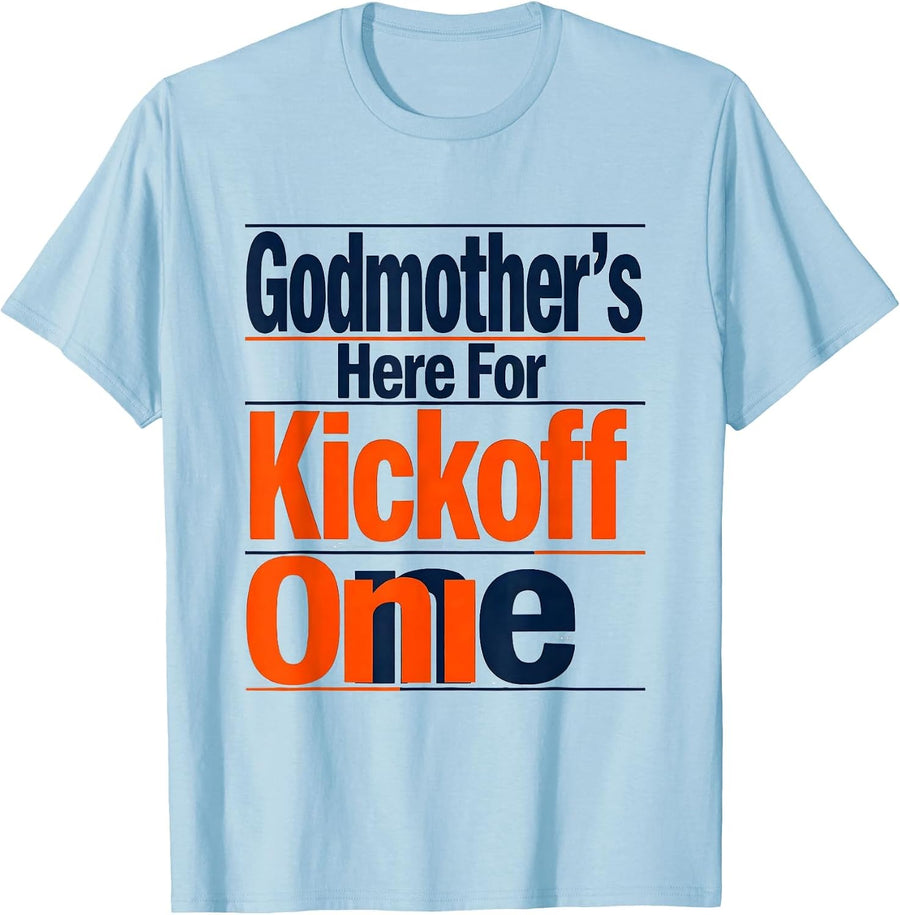 Men's Godmother's Here For Kickoff One Family Birthday Boy T-Shirt - Baby Blue