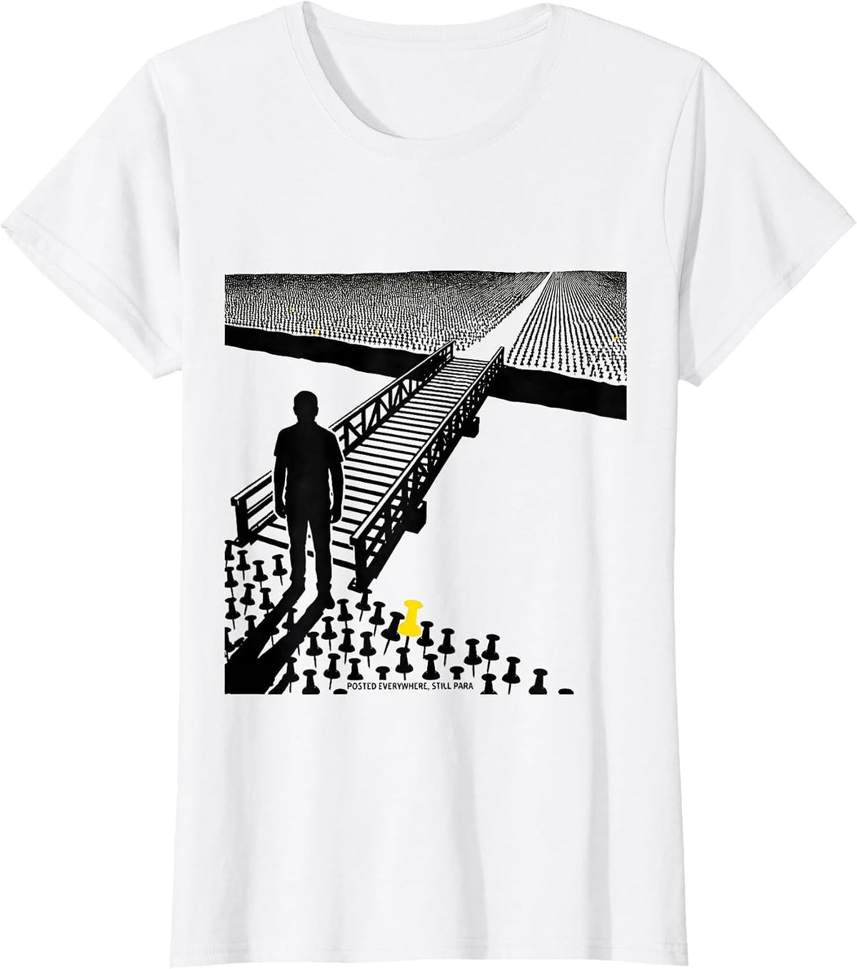 Posted Everywhere Still Para Funny Paraprofessional Support T-Shirt - White