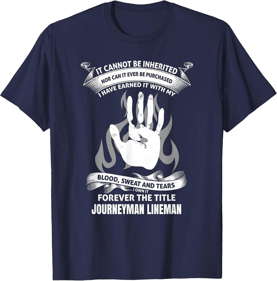 Blood Sweat and Tears Journeyman Lineman Shirt T-Shirt - Navy Blue