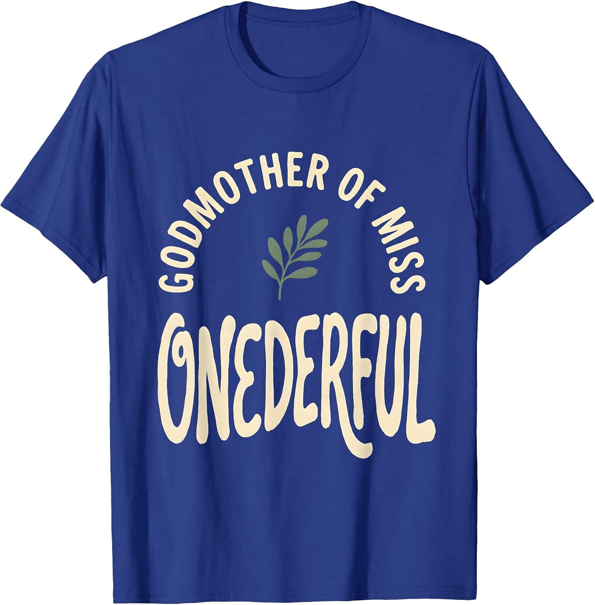 Godmother of Miss Onederful Boho First Birthday Matching T-Shirt - Royal Blue