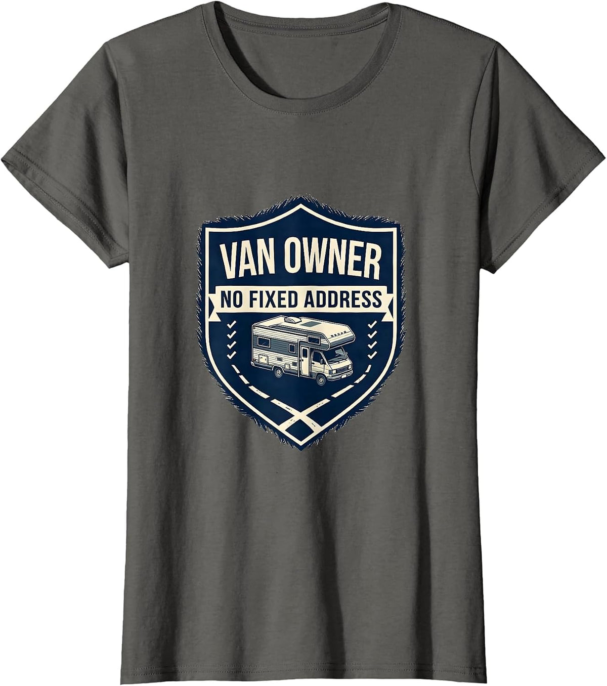 Women's Van Owner, No Fixed Address Vintage Van Life Nomad Road-Trip T-Shirt - Asphalt Grey