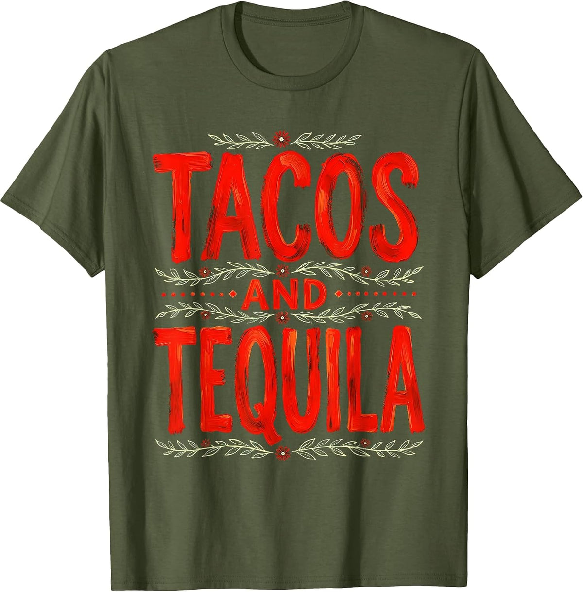 Tacos and Tequila Cinco de Mayo Mens Design T-Shirt - Olive Green