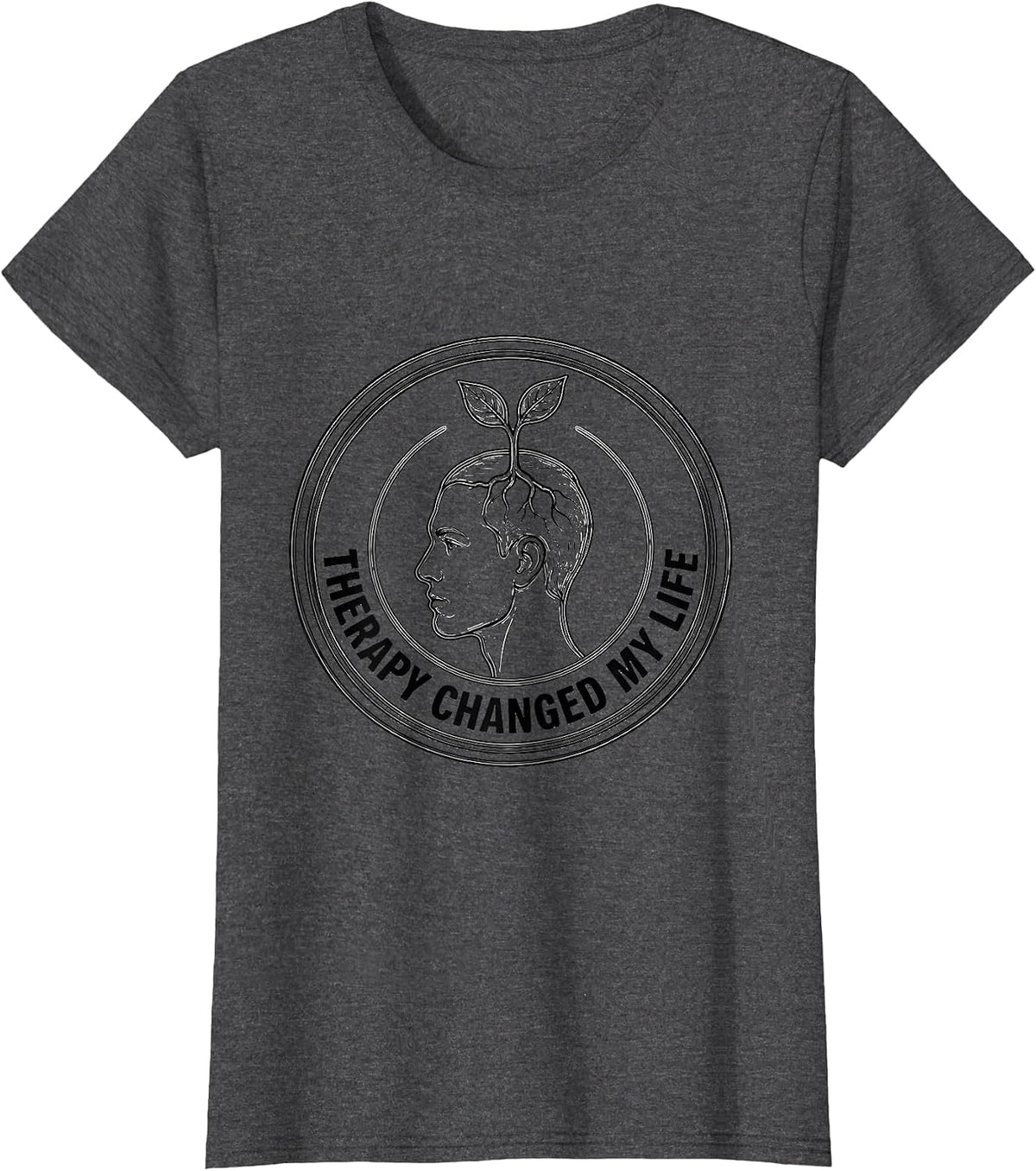 Women's Therapy Changed My Life Mental Health Awareness T-Shirt - Dark Heather Grey