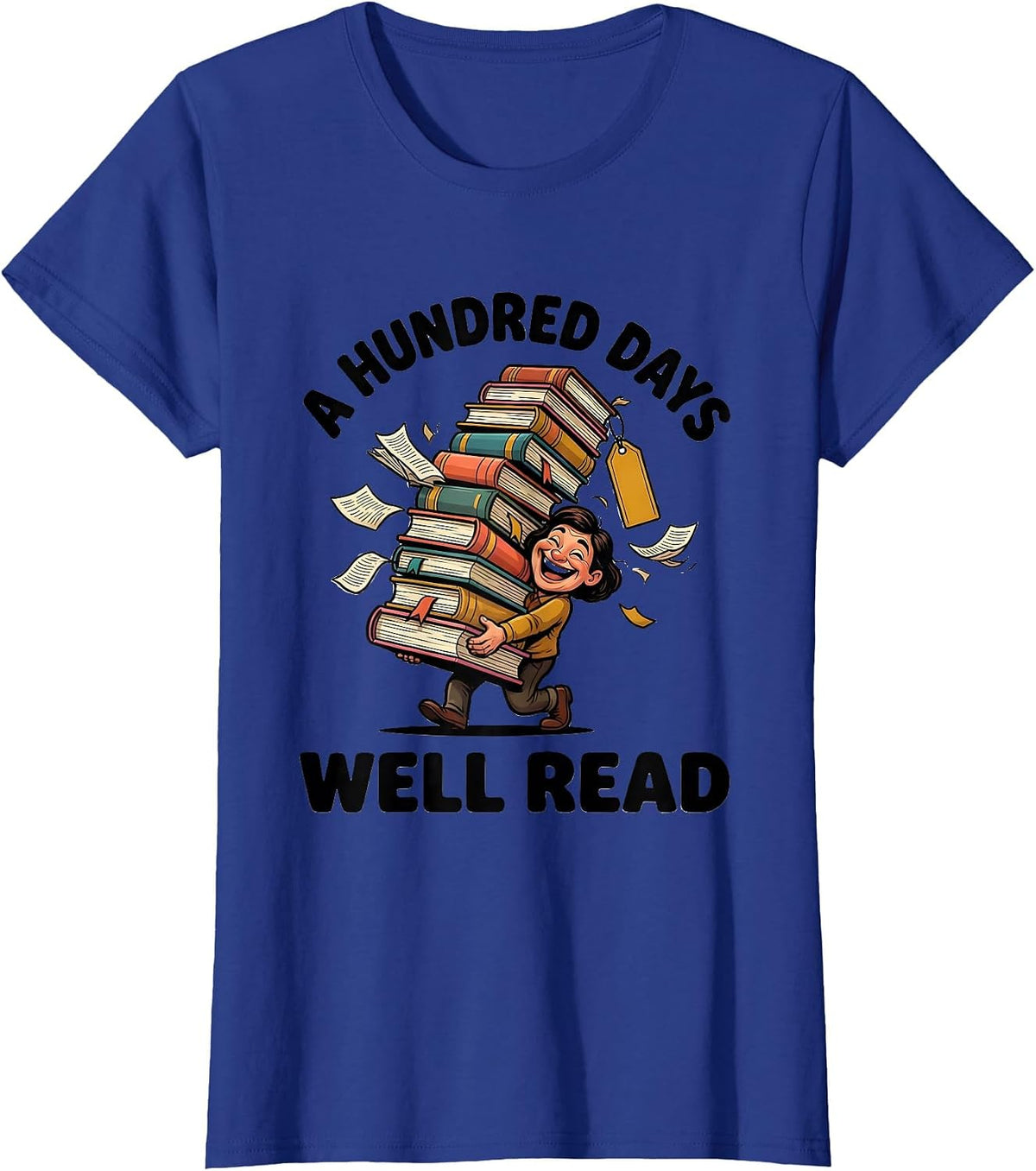 Women's A Hundred Days Well Read Cartoon Reading Teacher Librarian T-Shirt - Royal Blue