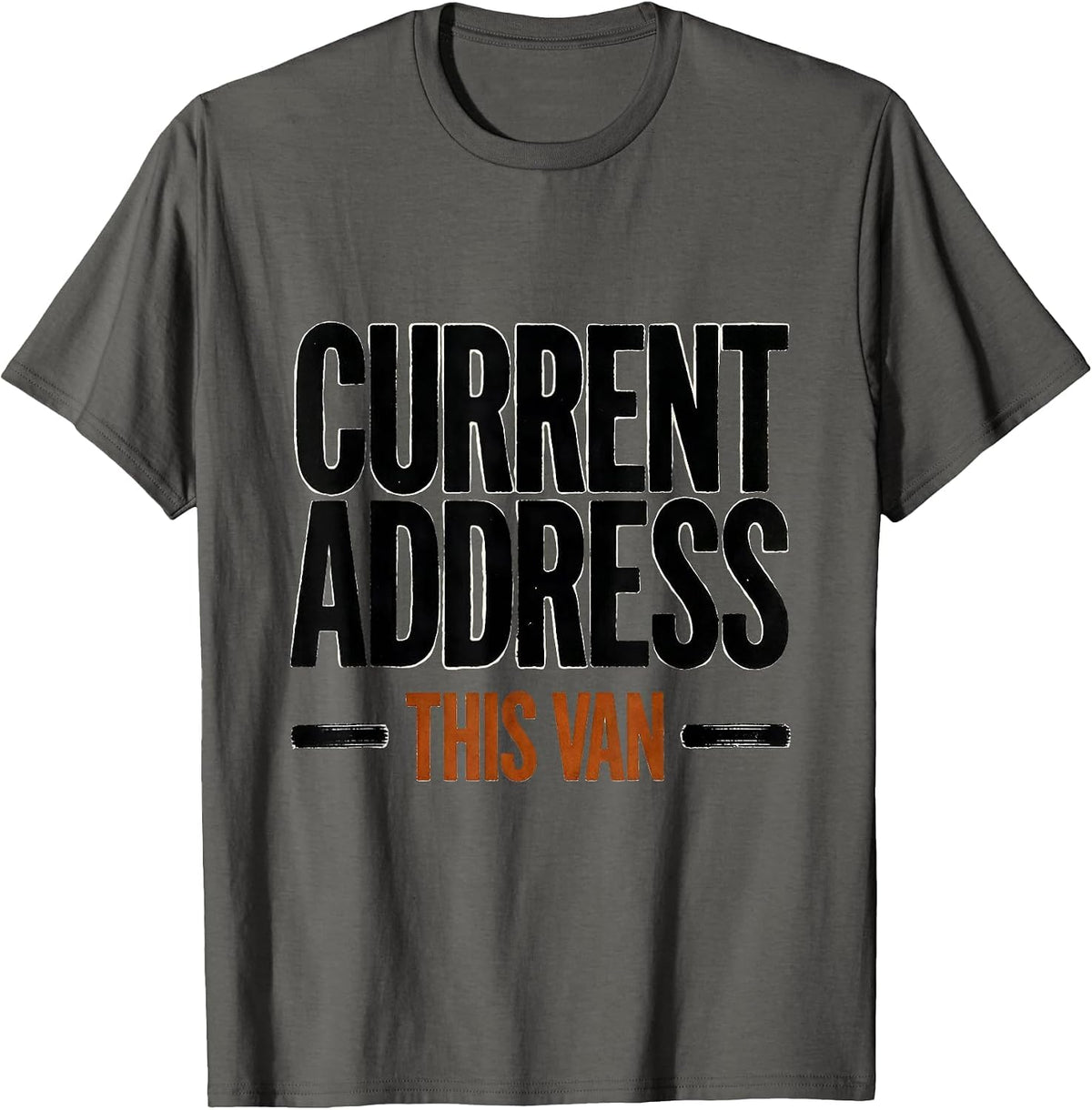 Current Address: This Van Retro Van Life Dwellers Nomads T-Shirt - Asphalt Grey