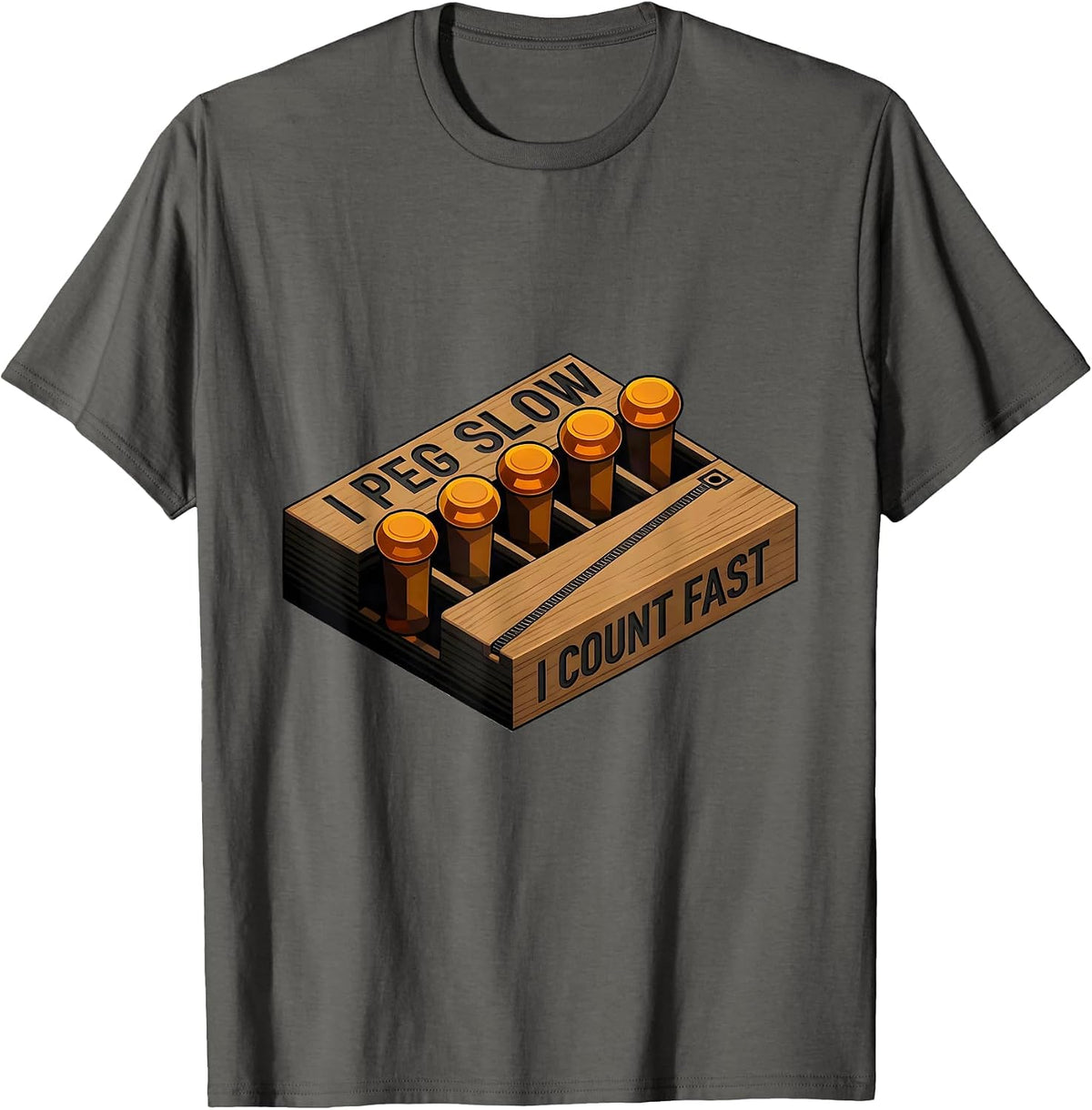 Men's I Peg Slow, I Count Fast Funny Cribbage Player Humor T-Shirt - Asphalt Grey