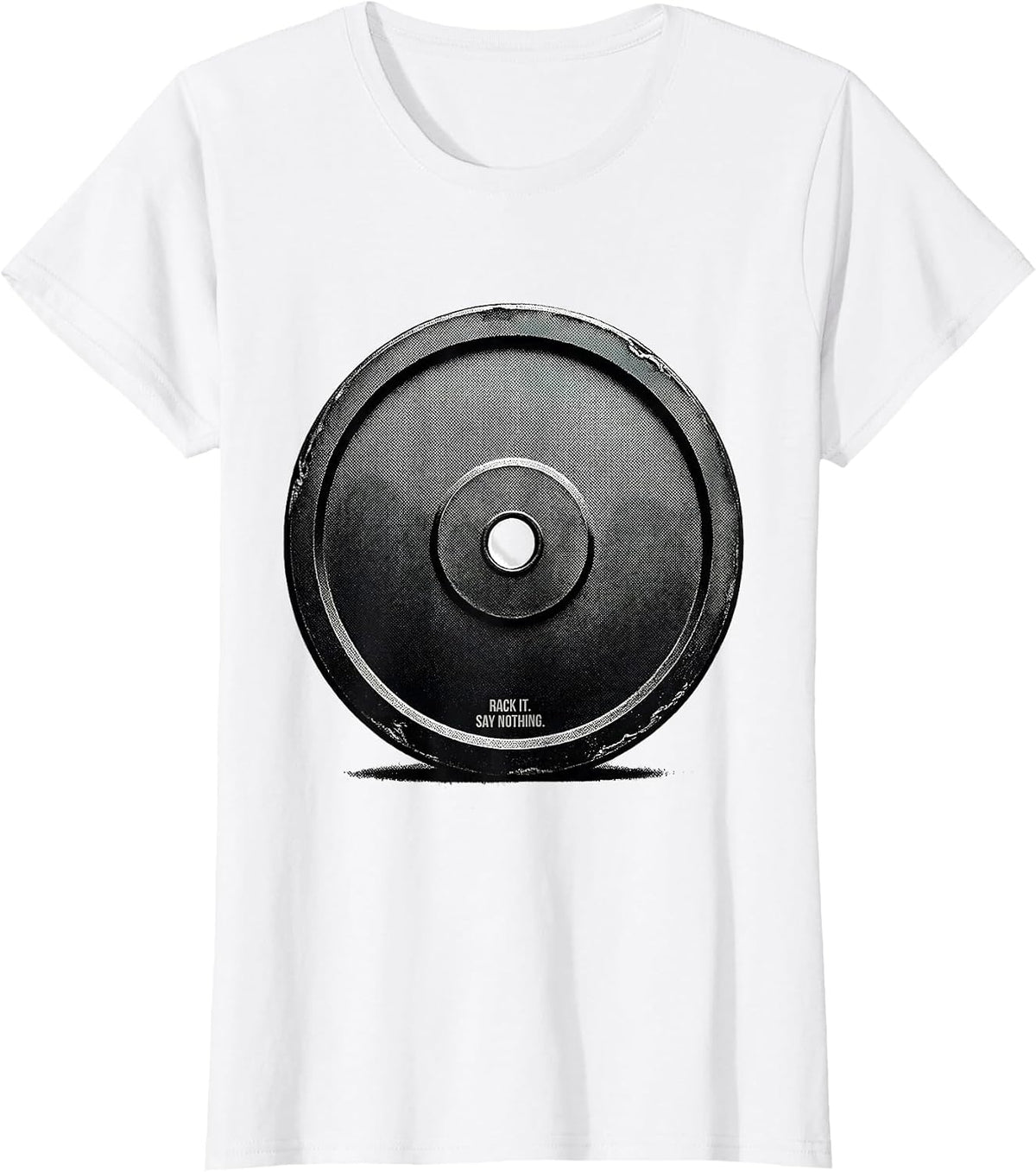 Rack It Say Nothing Funny Gym Workout Weightlifting T-Shirt - White