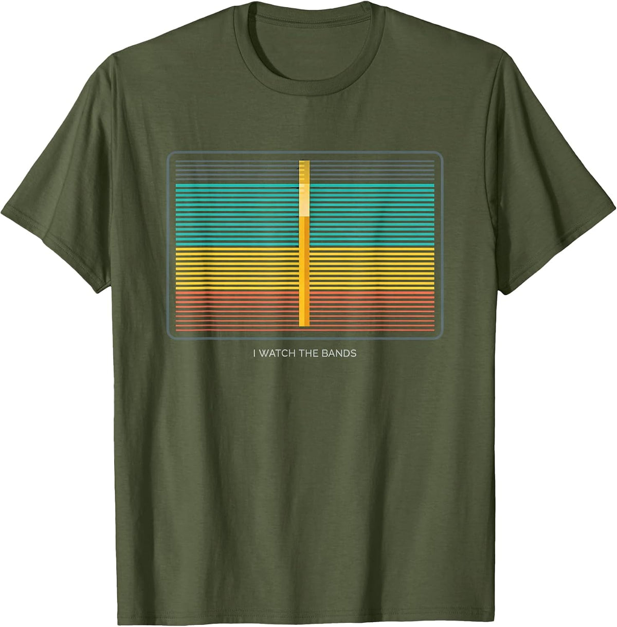 I Watch The Bands Funny Ham Radio Operator Enthusiast Humor T-Shirt - Olive Green