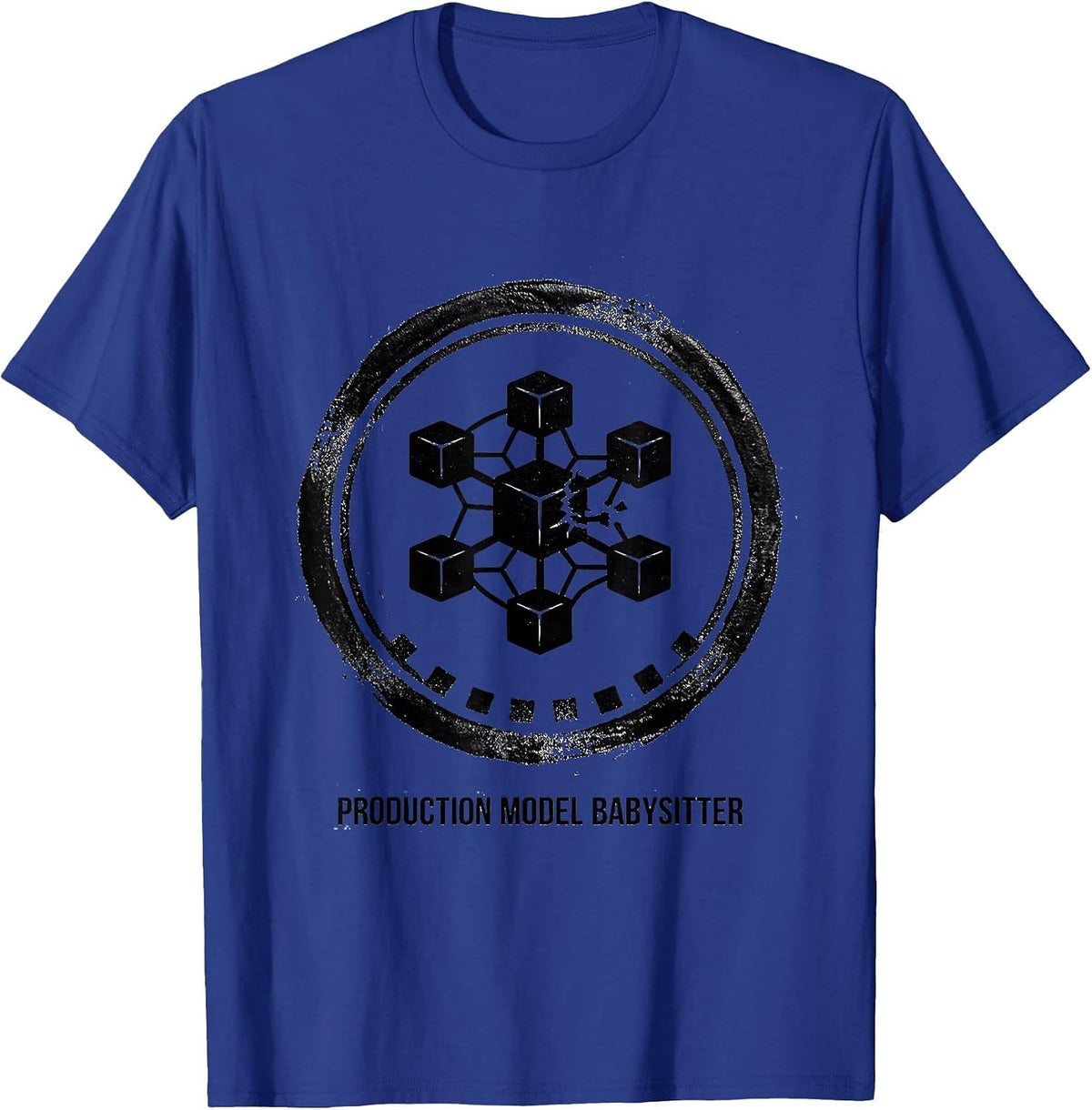 Men's Production Model Babysitter Nerdy AI Engineer Tech Humor T-Shirt - Royal Blue