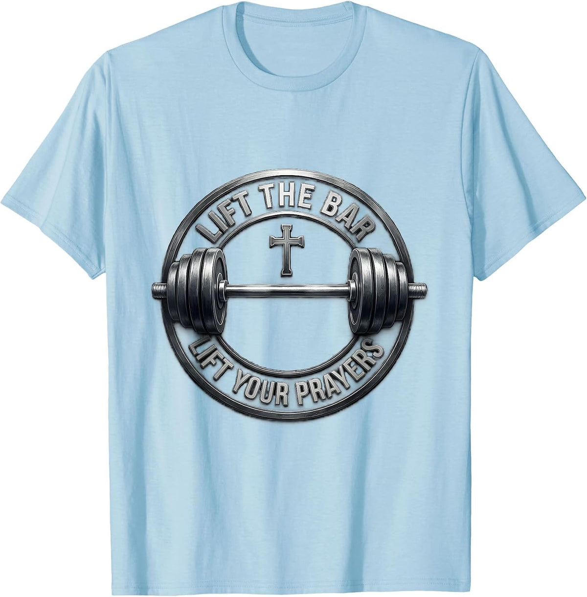 Men's LIFT THE BAR, LIFT YOUR PRAYERS Funny Christian Gym T-Shirt - Baby Blue