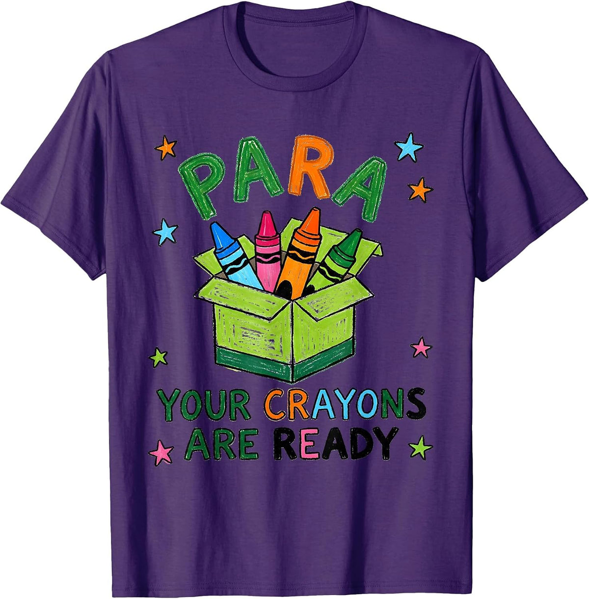 PARA, Your Crayons Are Ready Naive Kidcore Paraprofessional T-Shirt - Purple