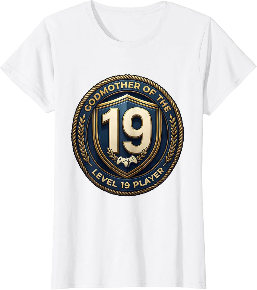 Women's Godmother Of The Level 19 Player Gamer Family Pride T-Shirt - White