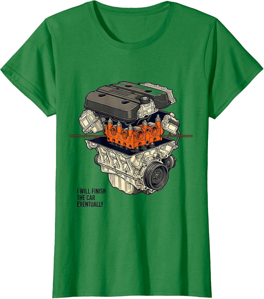 Women's I Will Finish The Car Eventually Funny Mechanic Garage Humor T-Shirt - Kelly Green