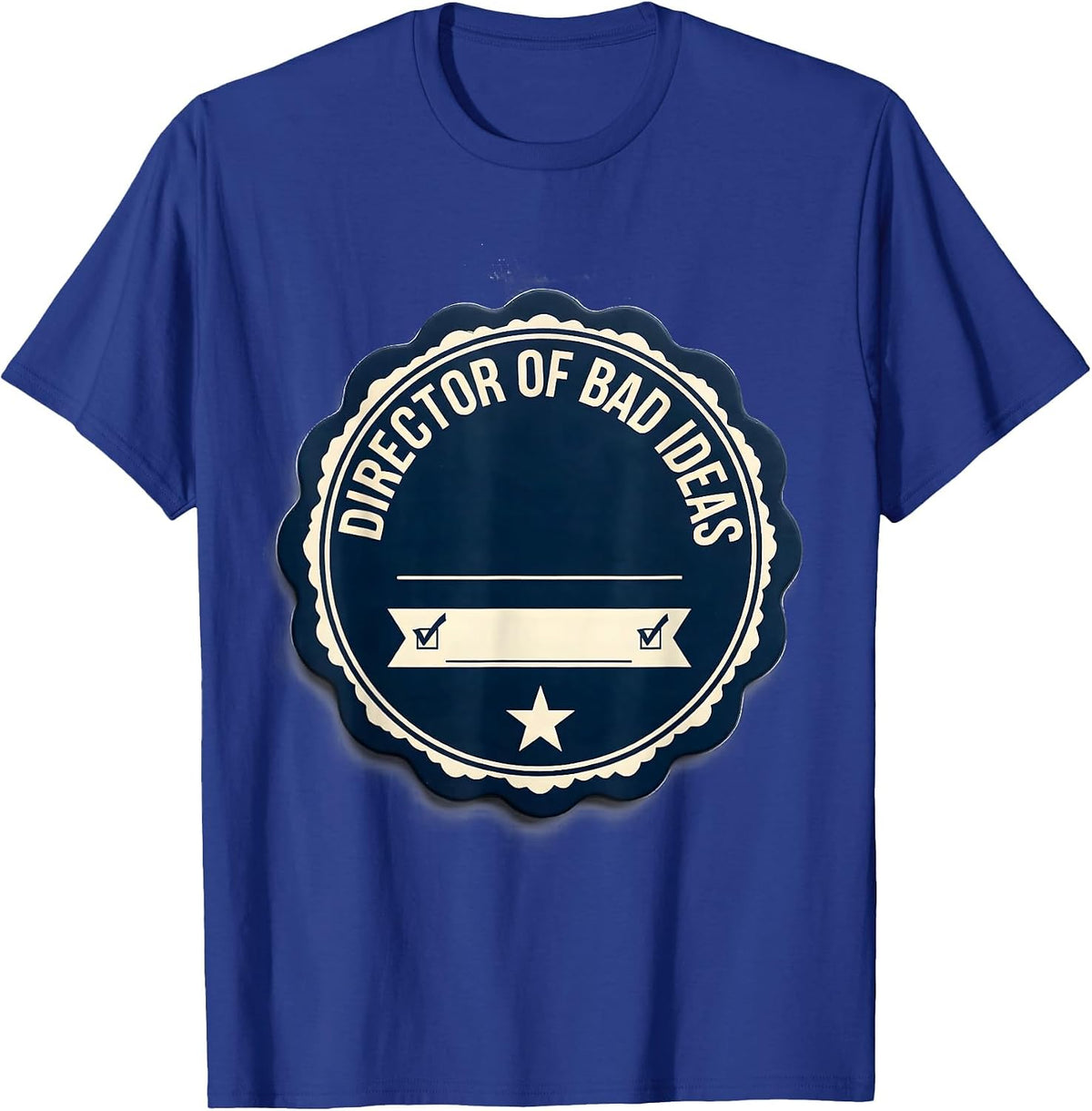 Men's Director Of Bad Ideas Funny Best Friend Matching Squad Humor T-Shirt - Royal Blue