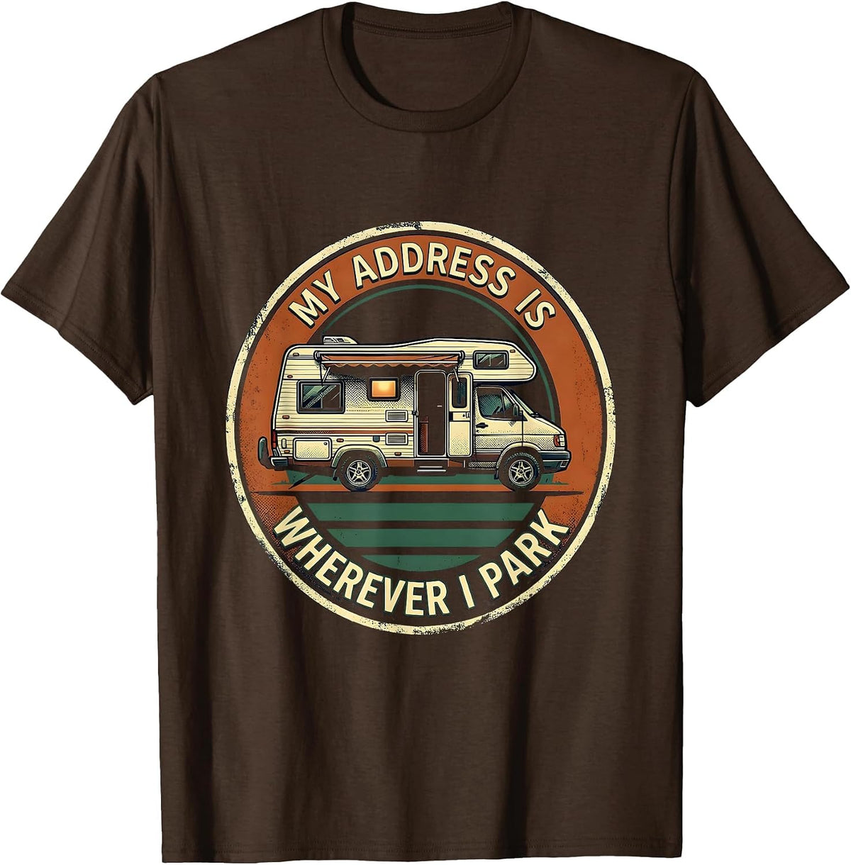 My Address Is Wherever I Park Vintage Van Life Road Trip T-Shirt - Brown