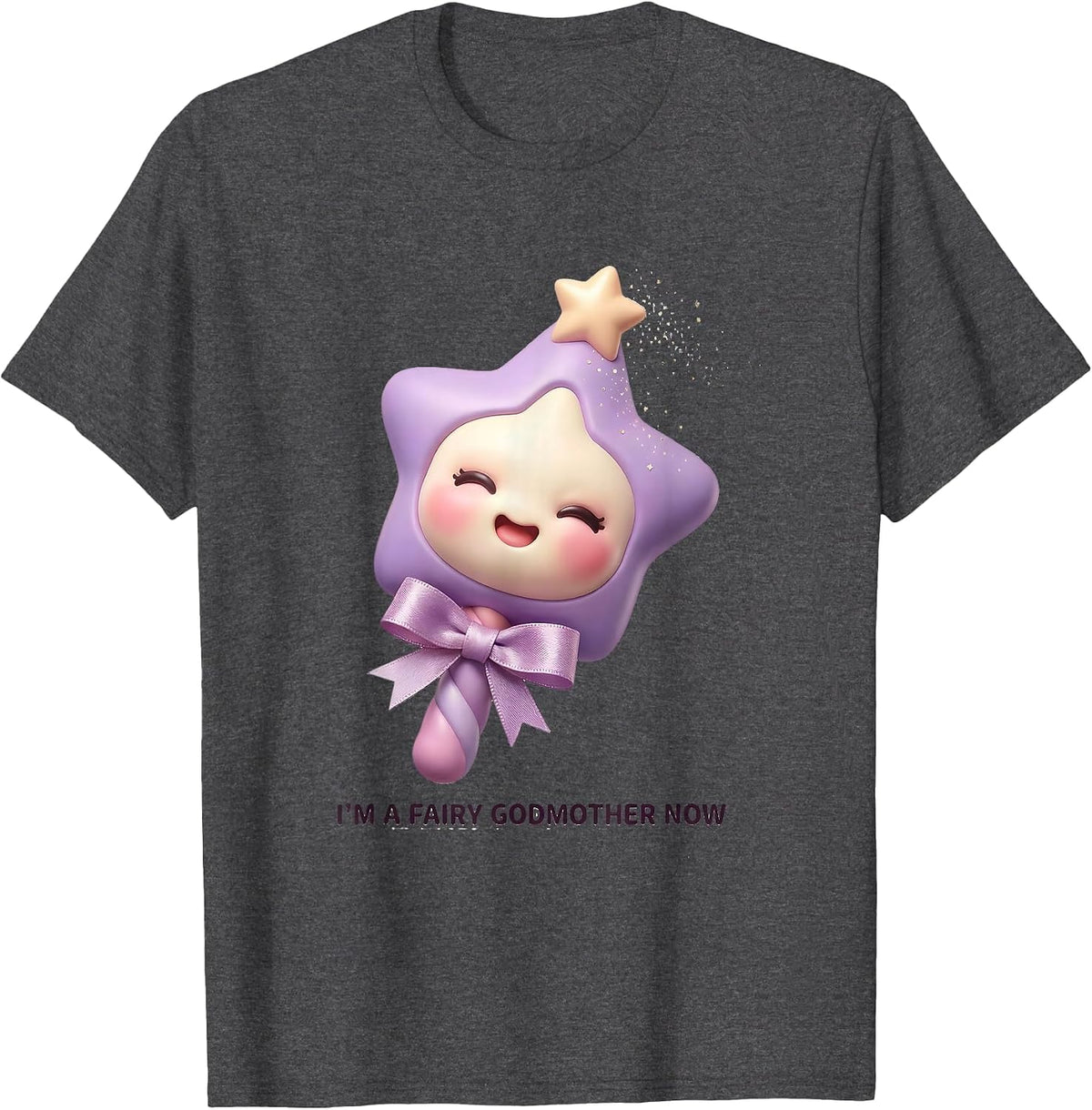 I'm A Fairy Godmother Now Cute Kawaii Godparent Gift T-Shirt - Dark Heather Grey
