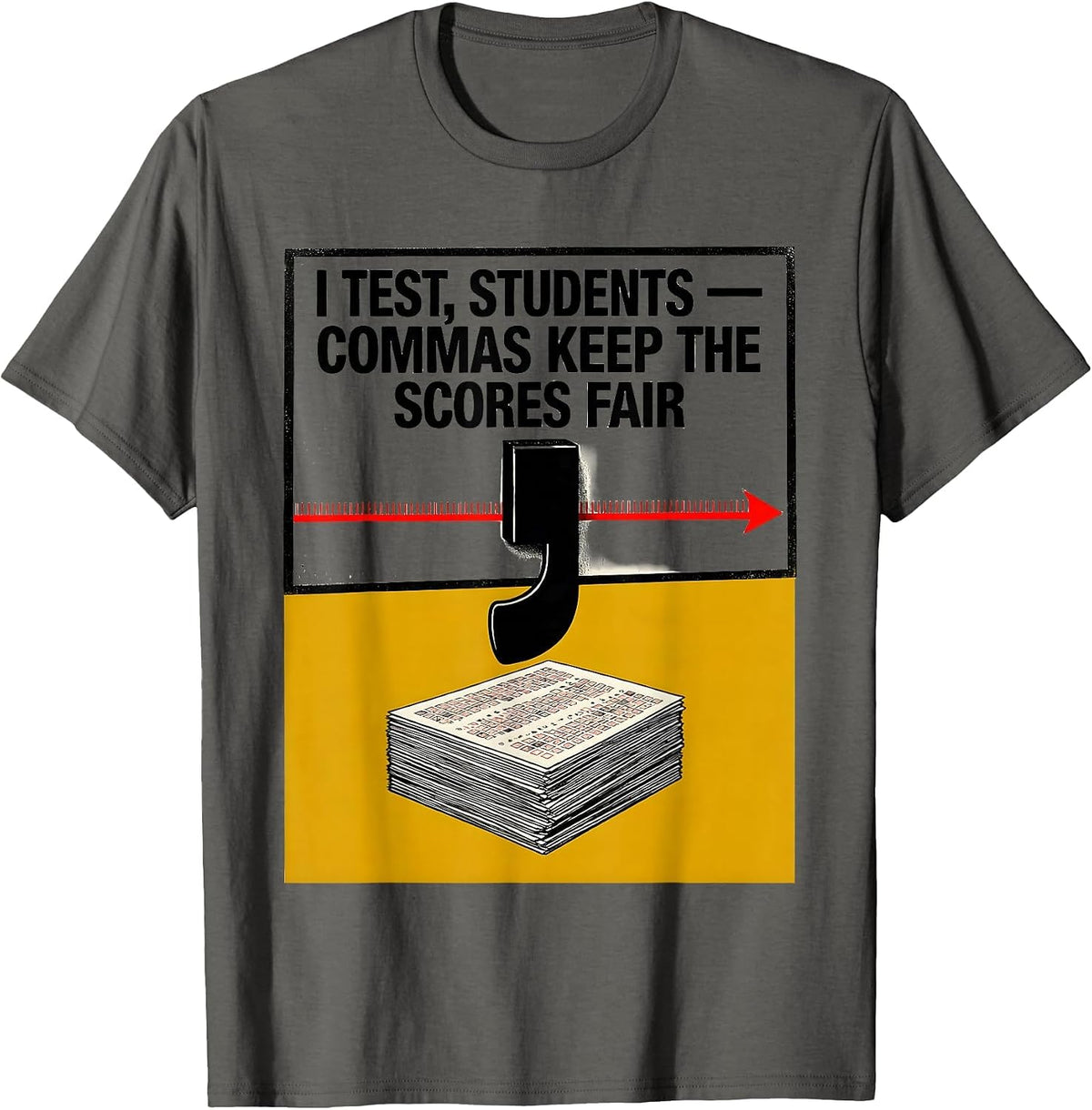 Men's I Test, Students — Commas Keep The Scores Fair Funny Grammar T-Shirt - Asphalt Grey