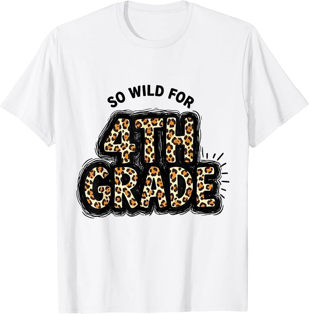 Men's So Wild For 4th Grade Leopard Print Back To School Teacher T-Shirt - White