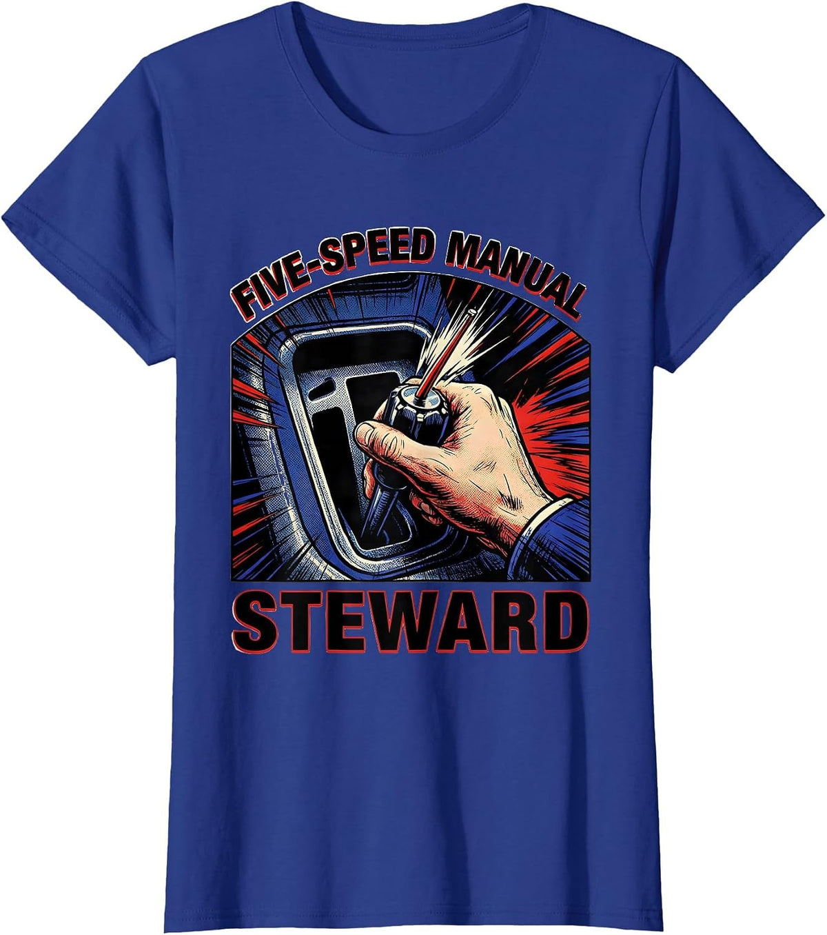 Women's Five-Speed Manual Steward Comic Car Guy Mechanic Stick Shift T-Shirt - Royal Blue