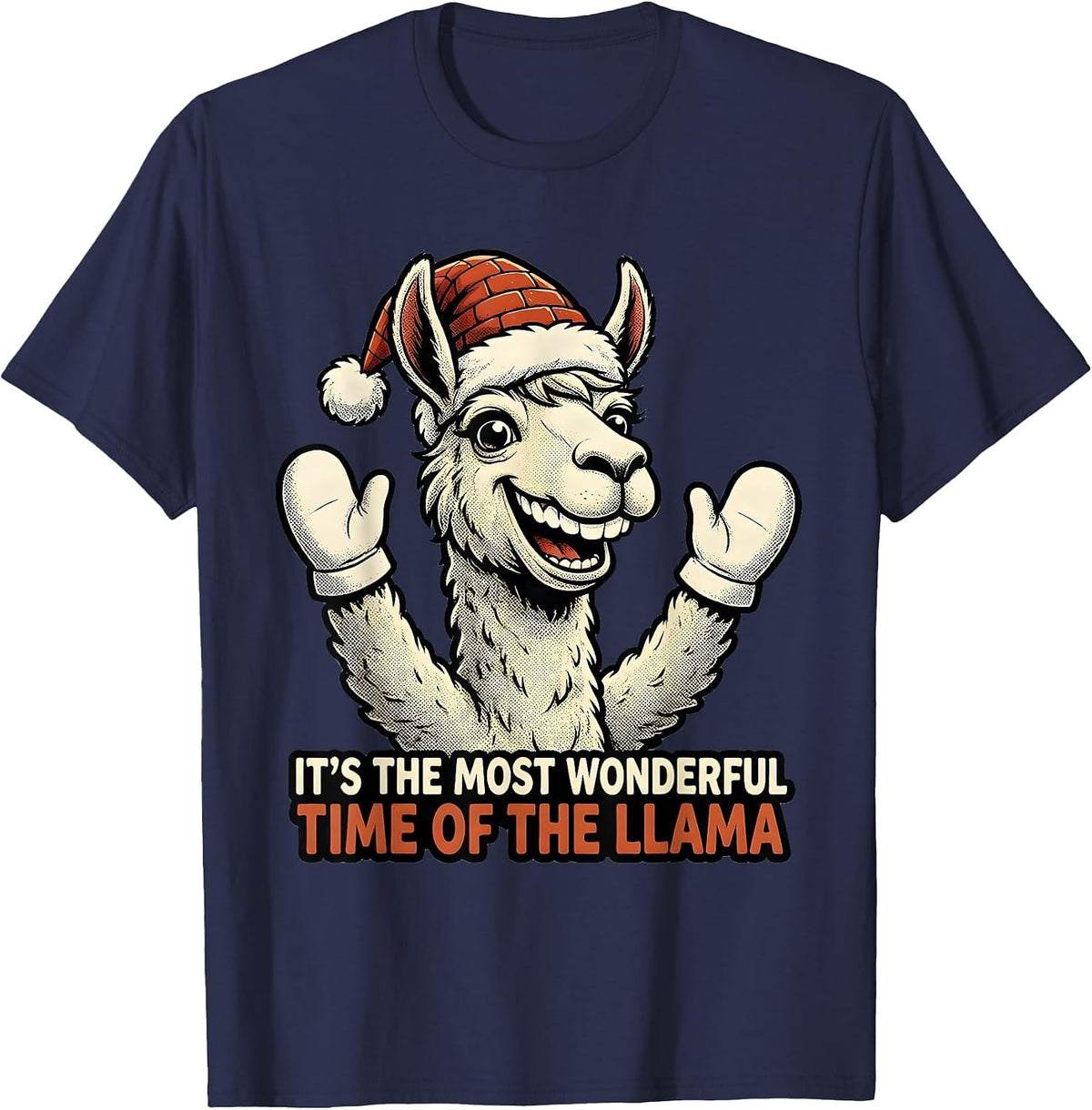 It's the Most Wonderful Time of the Llama Funny T-Shirt - Navy Blue