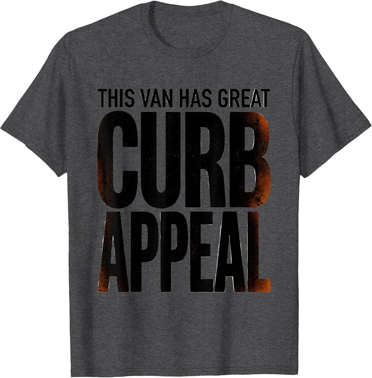 Men's THIS VAN HAS GREAT CURB APPEAL Retro Van Life Nomads Vanlife T-Shirt - Dark Heather Grey