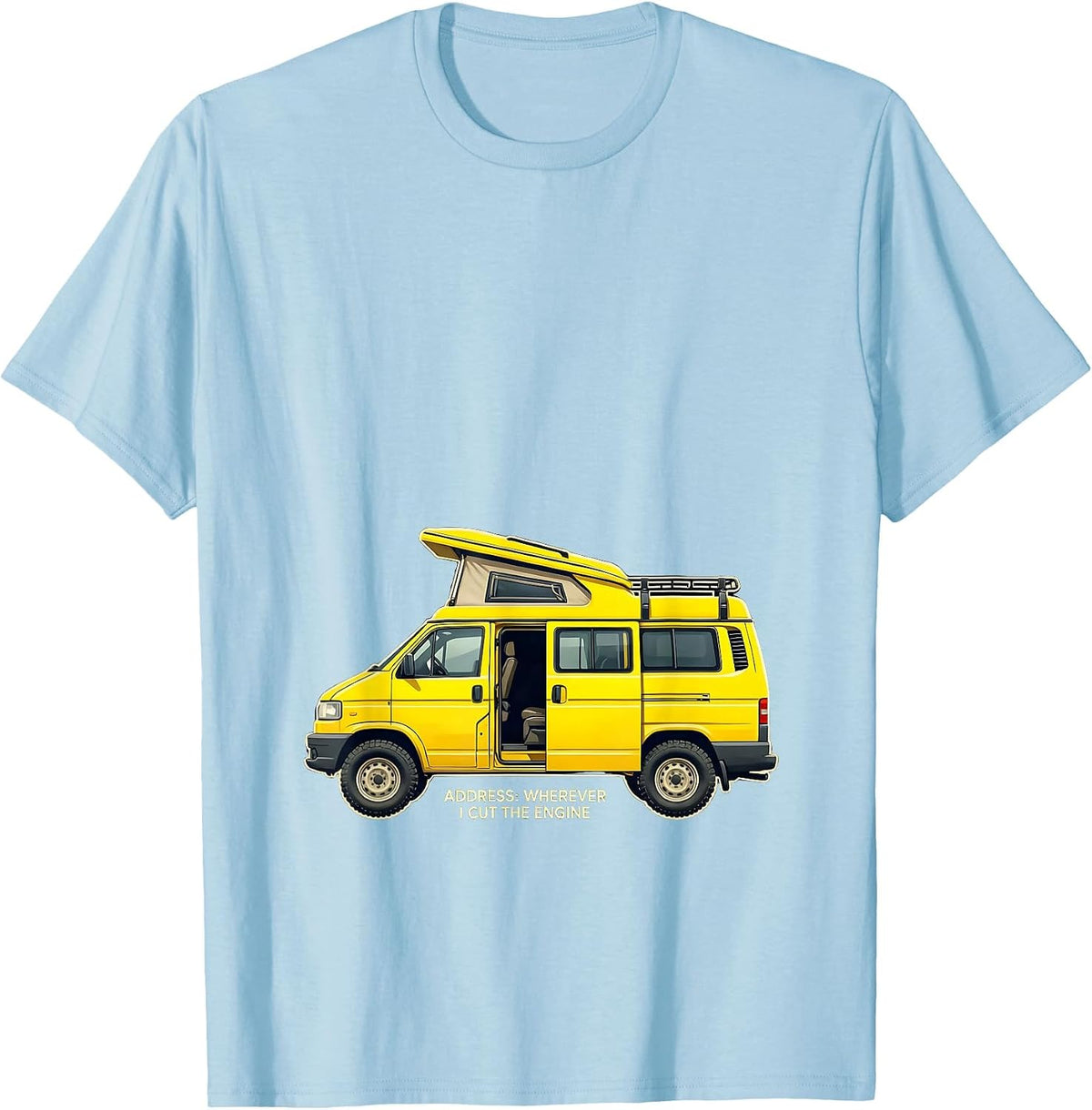 Men's Address: Wherever I Cut The Engine Retro Van Life Camper Van T-Shirt - Baby Blue