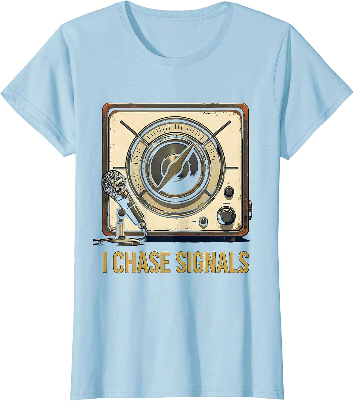 Women's I Chase Signals Vintage Ham Radio Operator Humor T-Shirt - Baby Blue