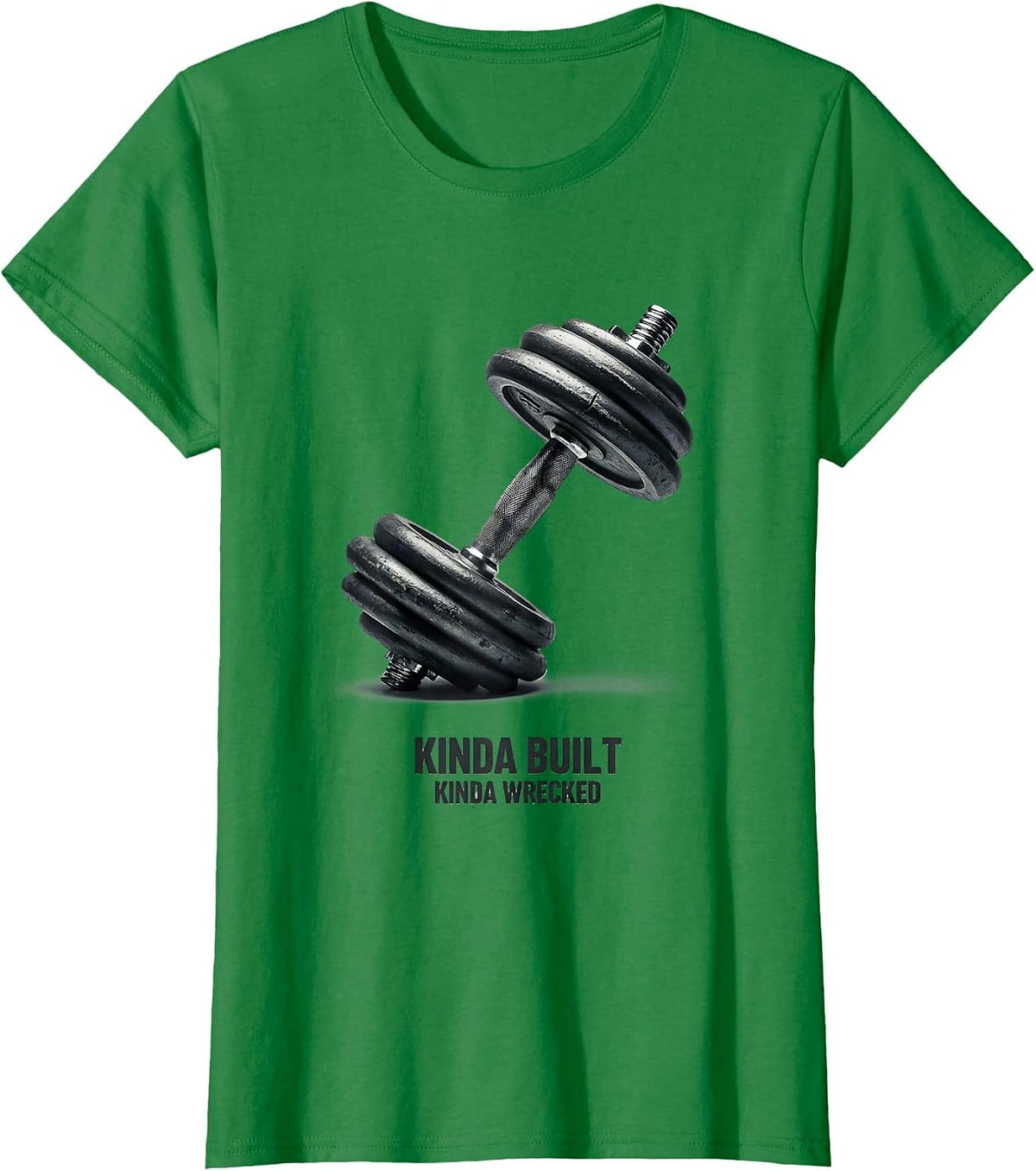 Women's Kinda Built Kinda Wrecked Funny Gym Weightlifting Workout T-Shirt - Kelly Green