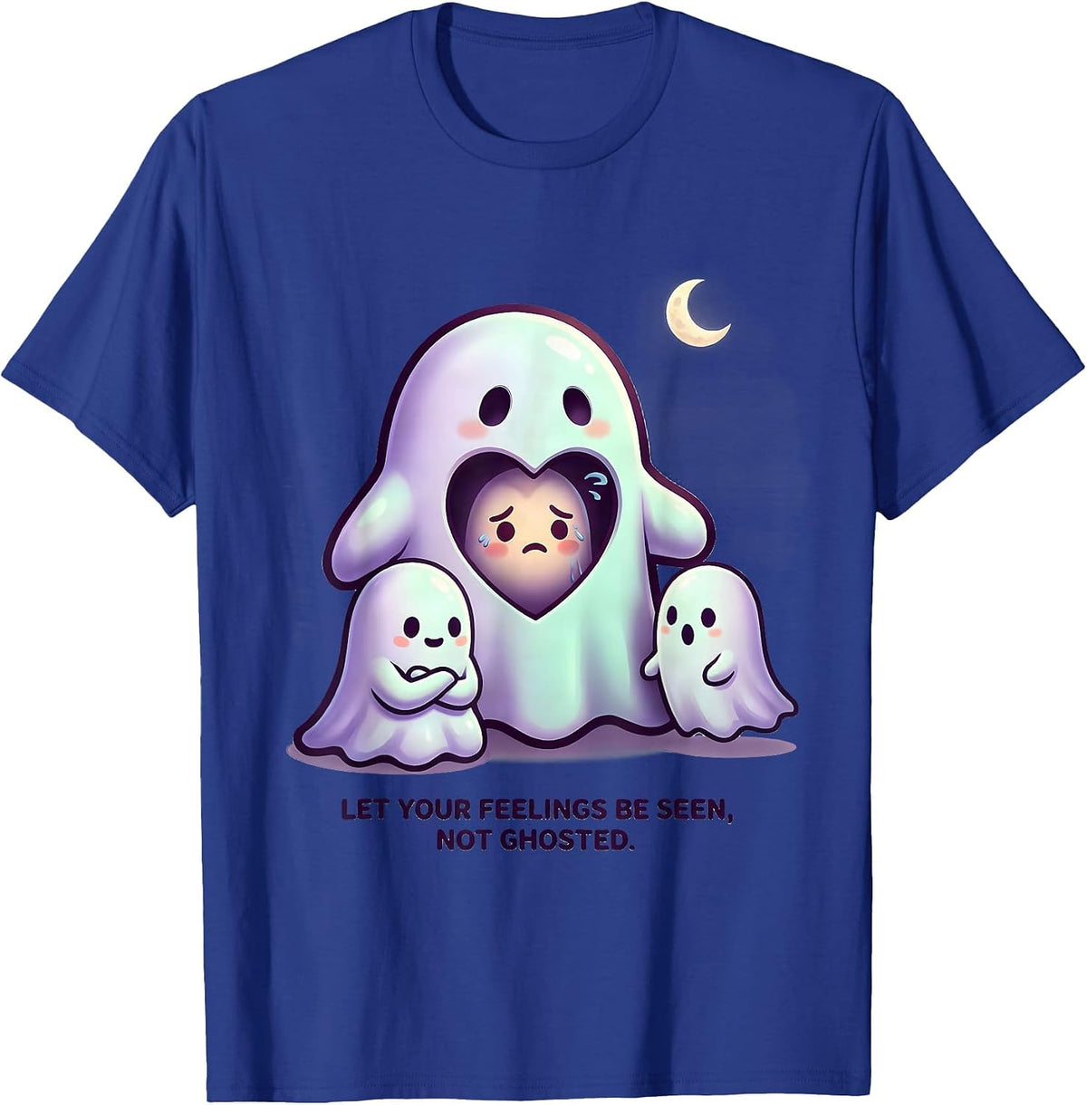 Men's Let Your Feelings Be Seen Not Ghosted Cute Kawaii Halloween T-Shirt - Royal Blue