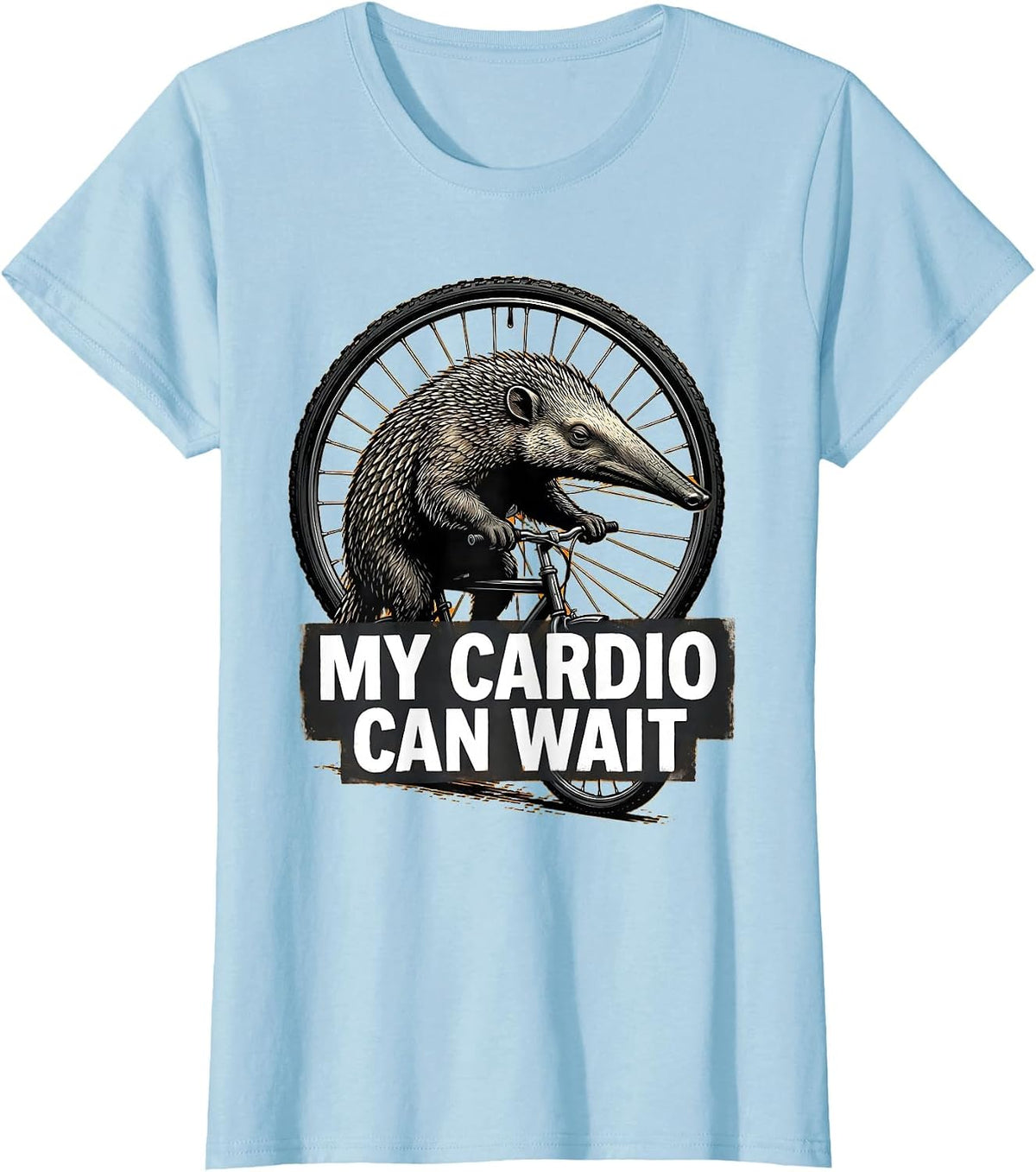 My Cardio Can Wait Funny Gym Aardvark Workout Humor T-Shirt - Baby Blue