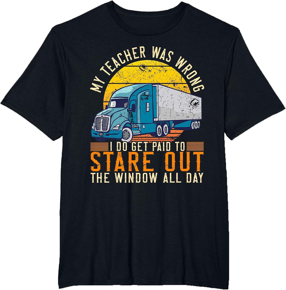 My Teacher was Wrong Trucker T-Shirt - Black