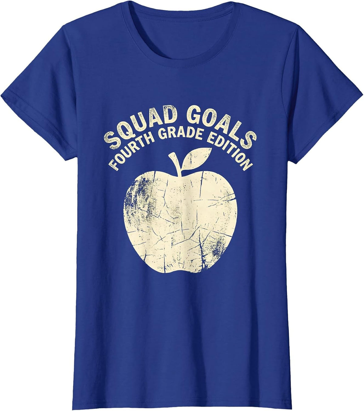 Women's Squad Goals Fourth Grade Edition Teacher Design T-Shirt - Royal Blue
