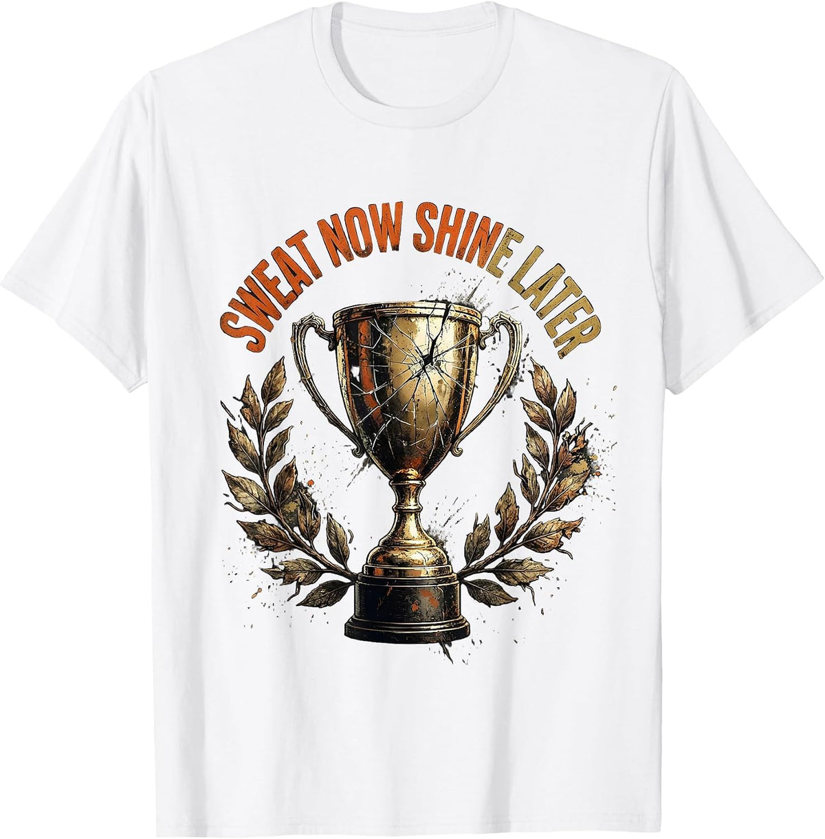 Men's Sweat Now Shine Later Motivational Sports Design T-Shirt - White