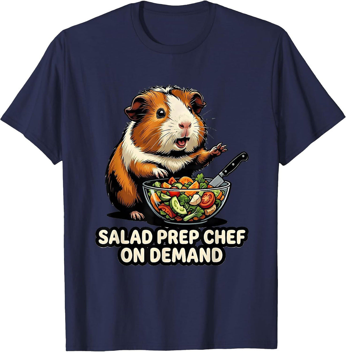 Men's Salad Prep Chef On Demand Funny Guinea Pig Owner Pet Lover T-Shirt - Navy Blue