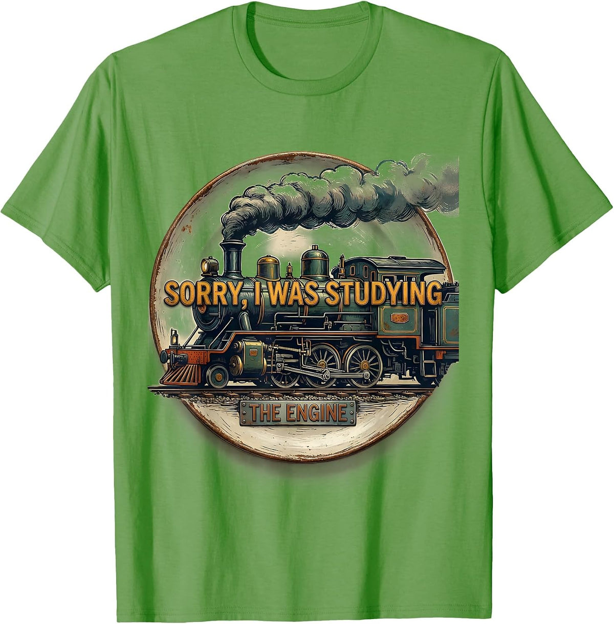 Men's Sorry I Was Studying The Engine Vintage Steam Train T-Shirt - Grass Green