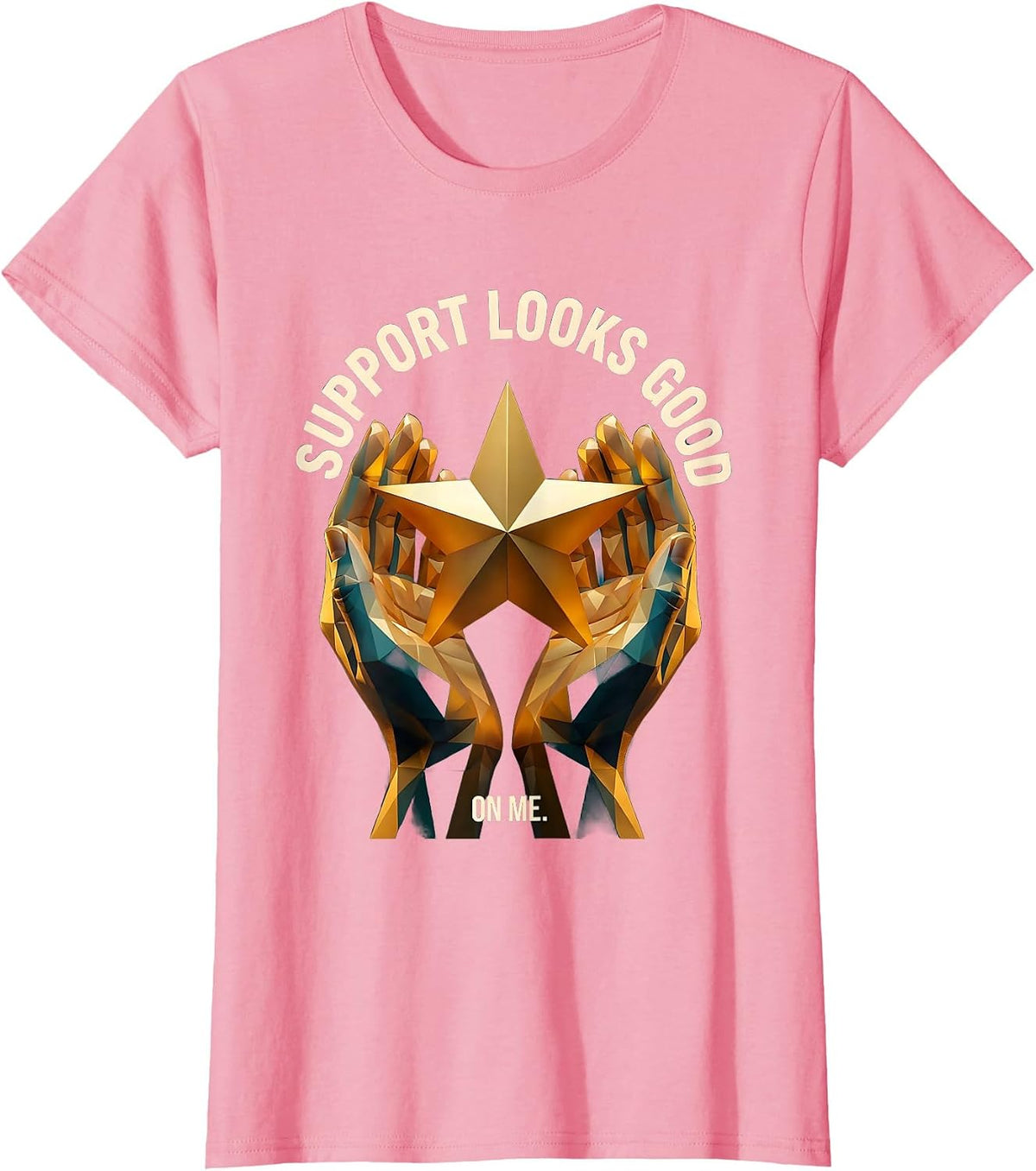 Women's Support Looks Good On Me Paraprofessional Design T-Shirt - Pink