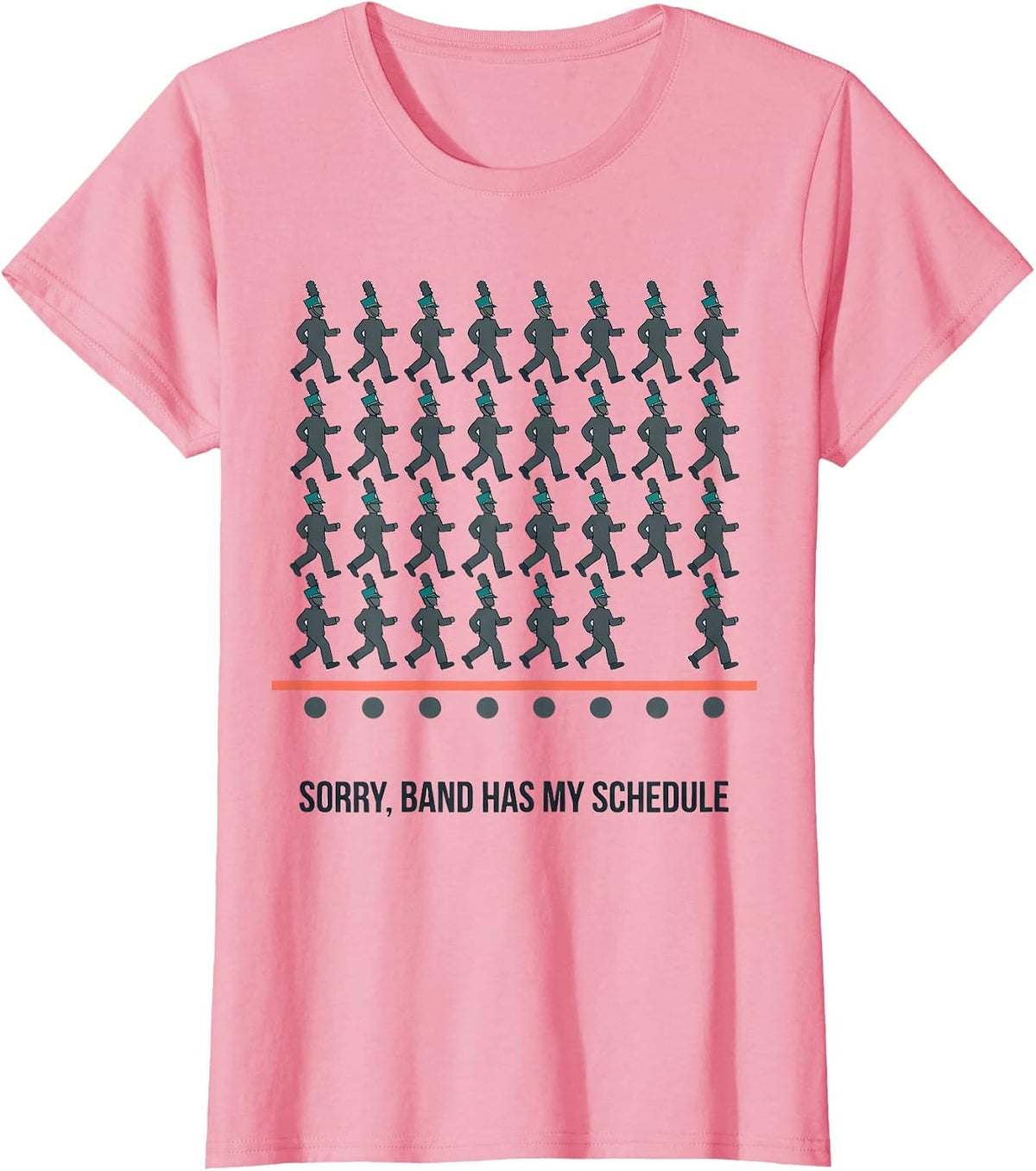 Women's Sorry Band Has My Schedule Funny Marching Band Camp T-Shirt - Pink