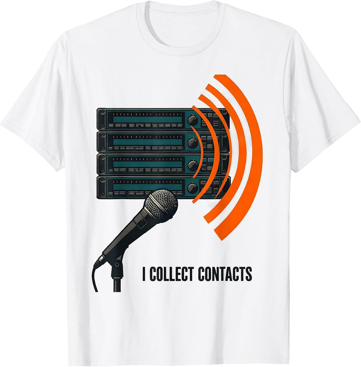I Collect Contacts Funny Ham Radio Operator Hobbyist Humor T-Shirt - White