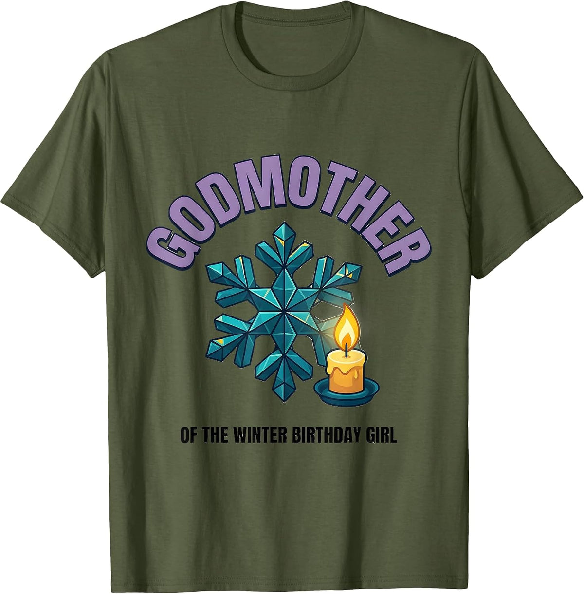 Godmother Of The Winter Birthday Girl Family Matching T-Shirt - Olive Green