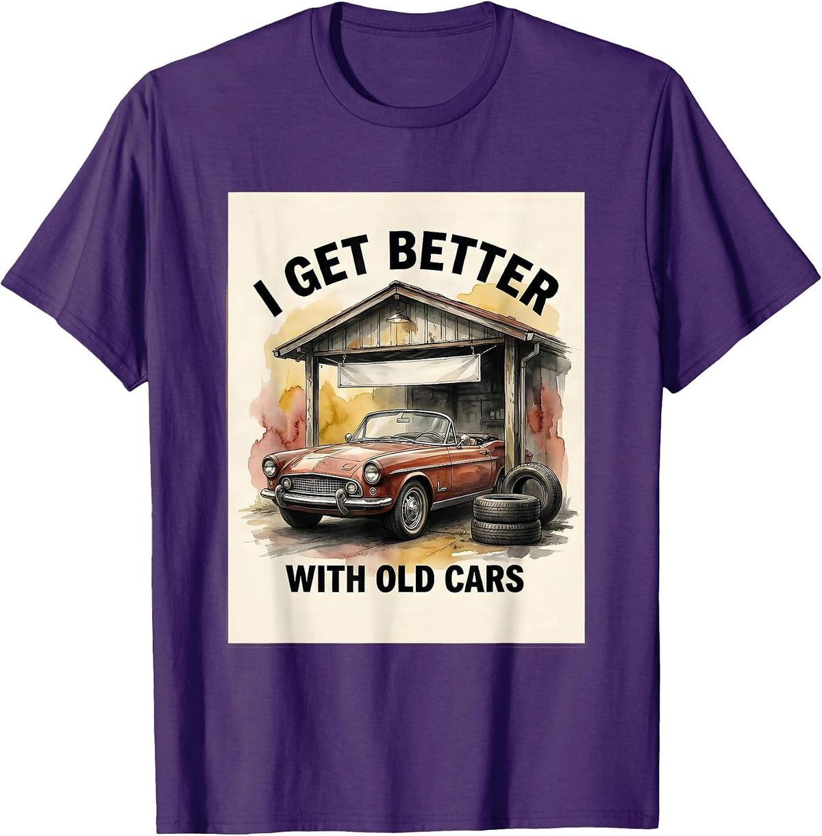 Men's I Get Better With Old Cars Funny Classic Car Guy Vintage T-Shirt - Purple