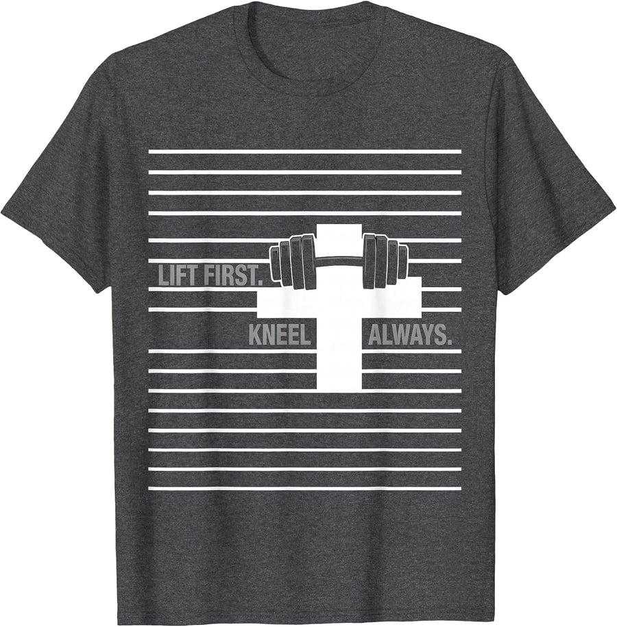 Men's Lift First Kneel Always Christian Gym Workout Motivation T-Shirt - Dark Heather Grey