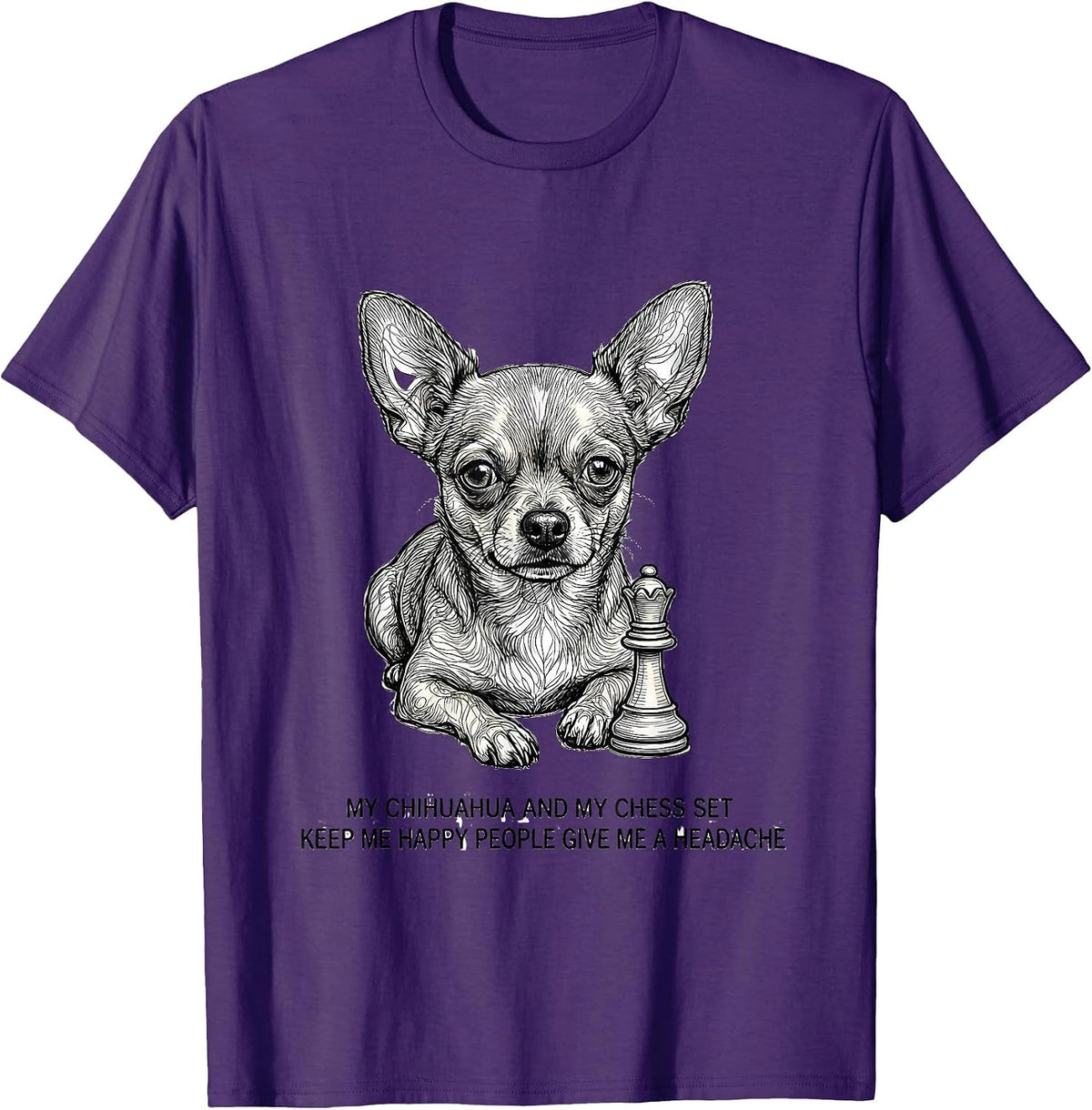 Men's My Chihuahua Keeps Me Happy Funny Pet Lover Gift T-Shirt - Purple