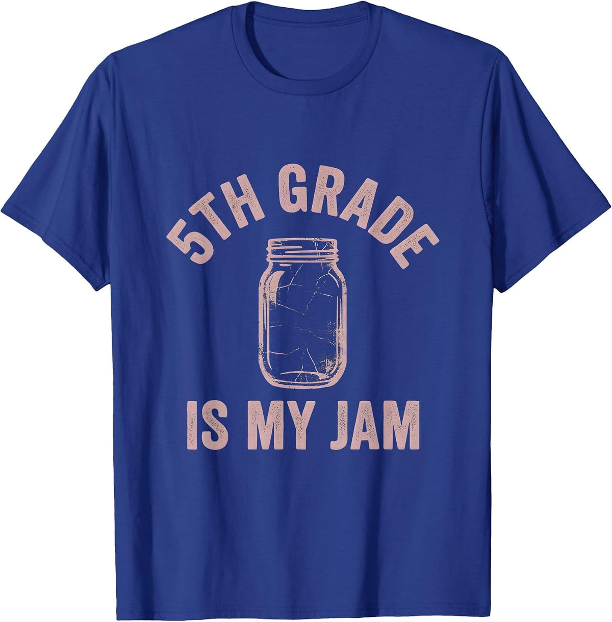 5th Grade Is My Jam Teacher Graphic Design T-Shirt - Royal Blue