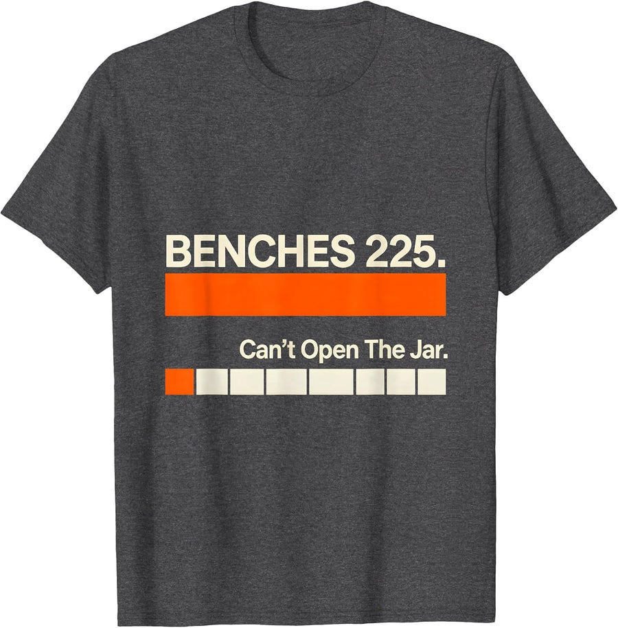 Men's Benches 225 Can't Open The Jar Funny Gym Workout Humor T-Shirt - Dark Heather Grey